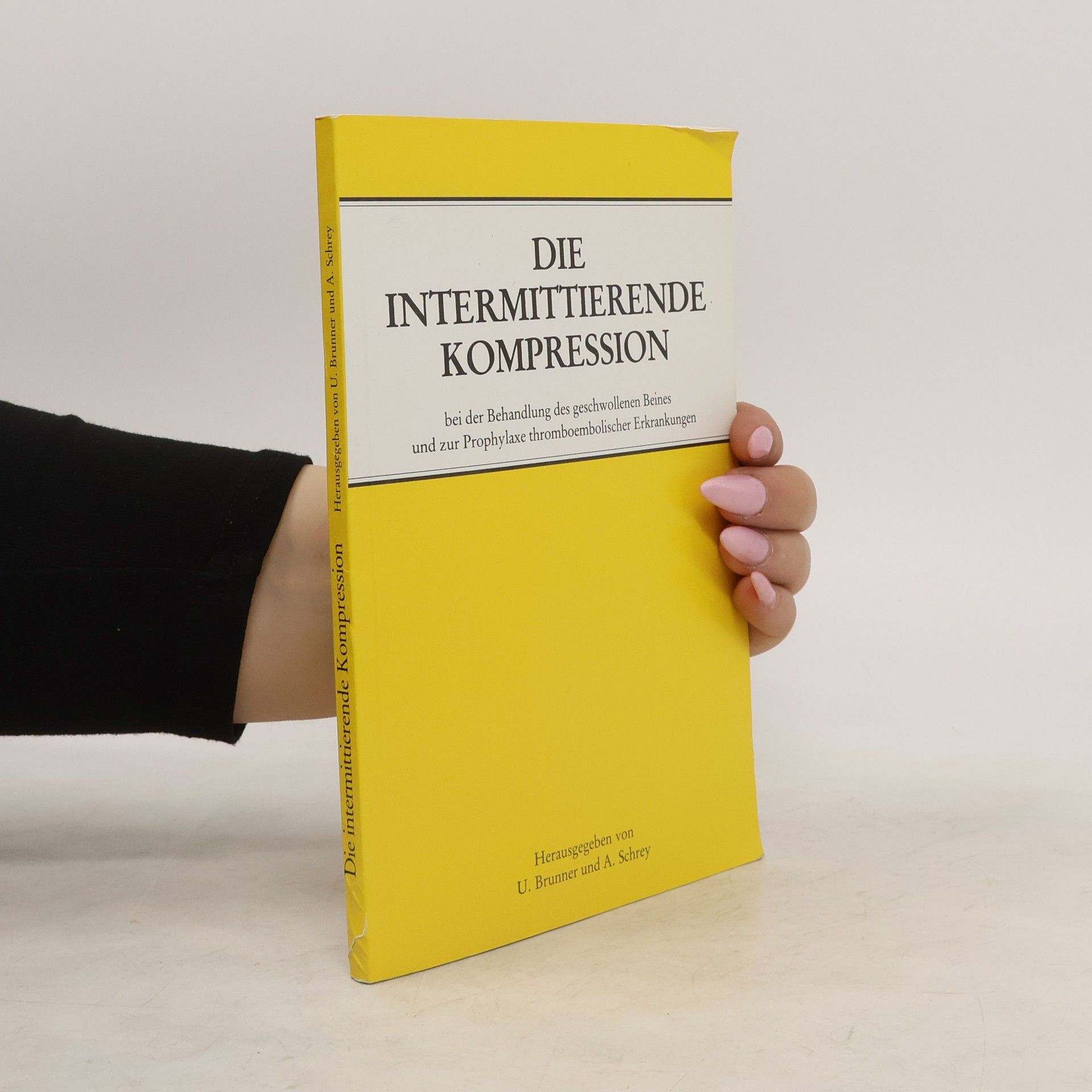 Autorenkollektiv Die Intermittierende Kompression