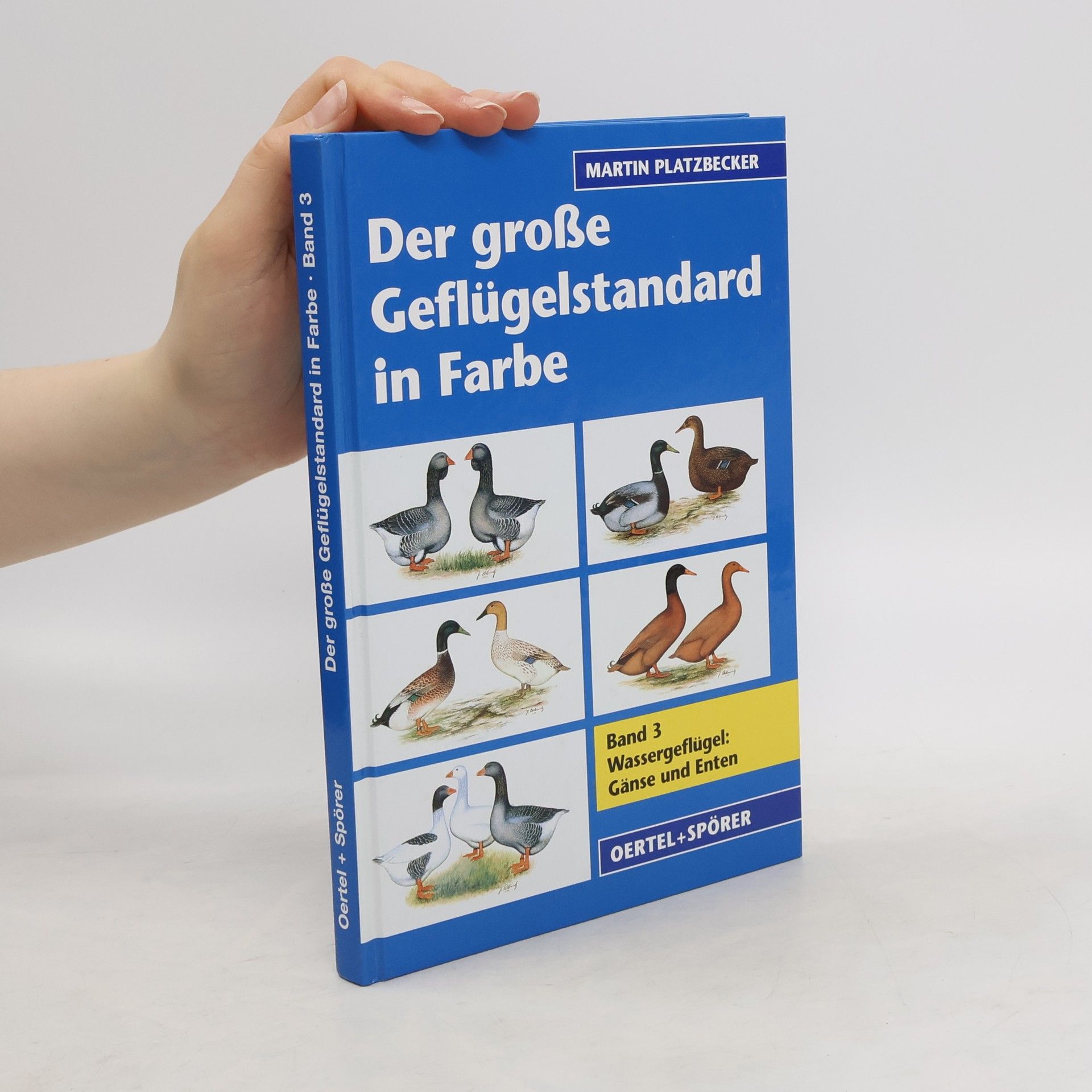 Martin Platzbecker Der große Geflügelstandard in Farbe