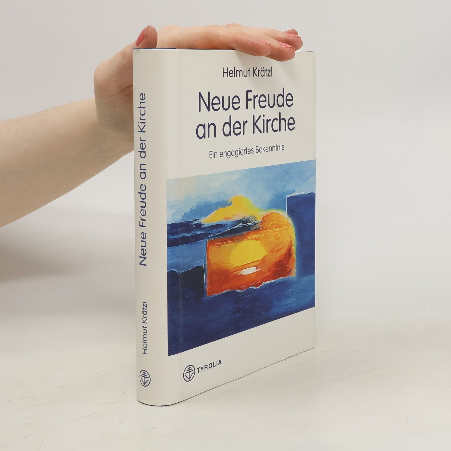 Helmut Krätzl Neue Freude an der Kirche