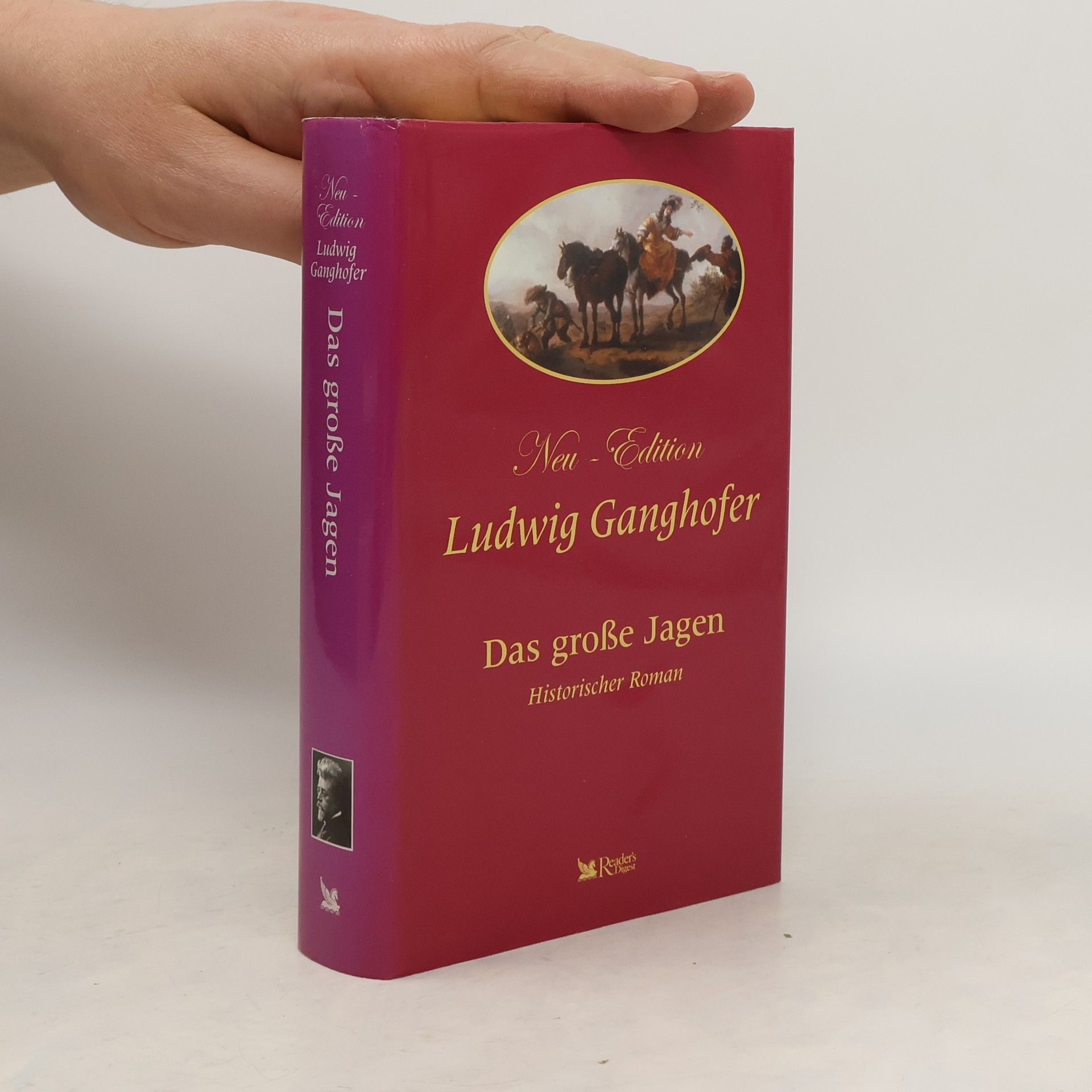 Ludwig Ganghofer Neu-Edition Ludwig Ganghofer