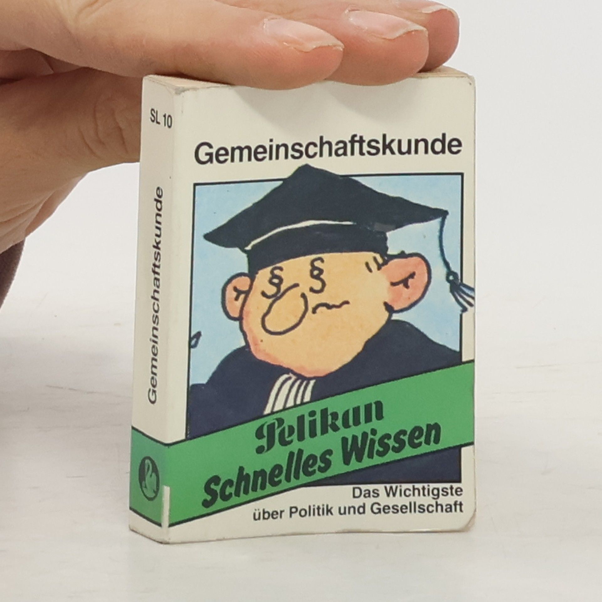 kolektiv Gemeinschaftskunde, Pelikan Schnelles Wissen