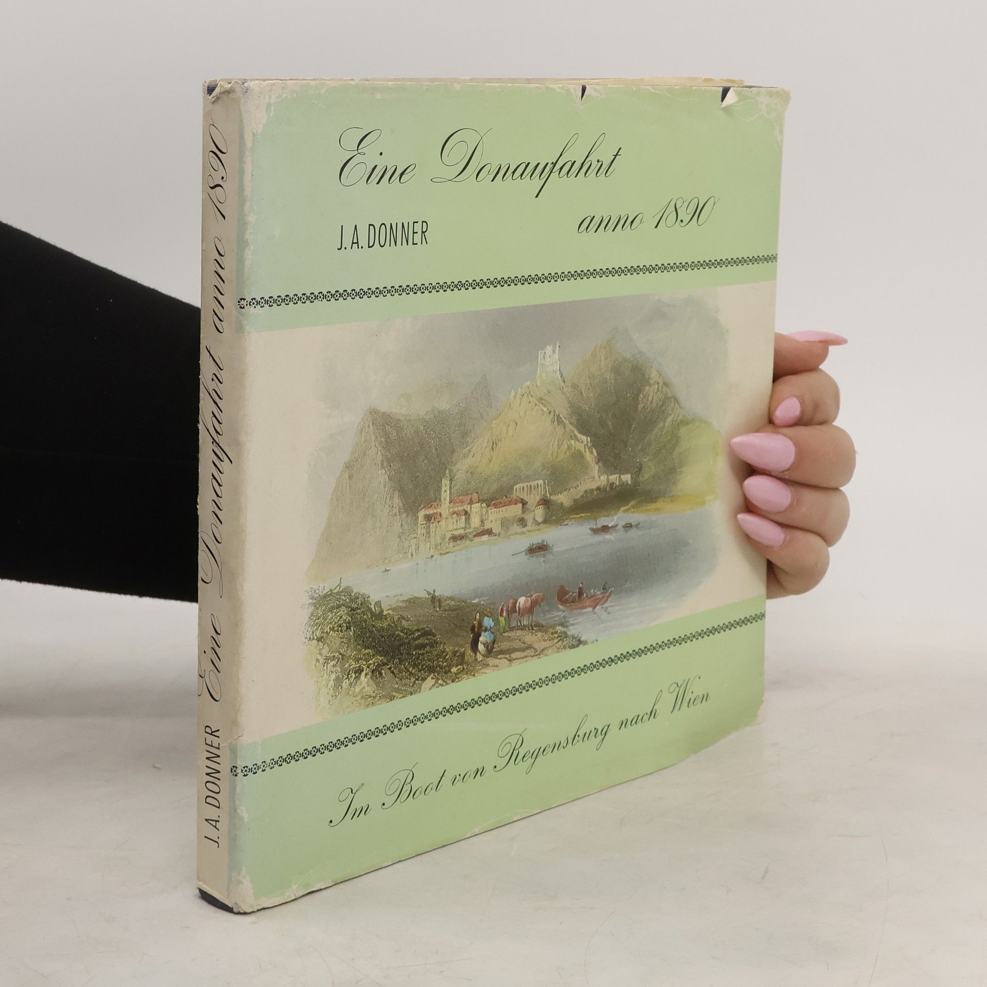 J. A. Donner Eine Donaufahrt anno 1890