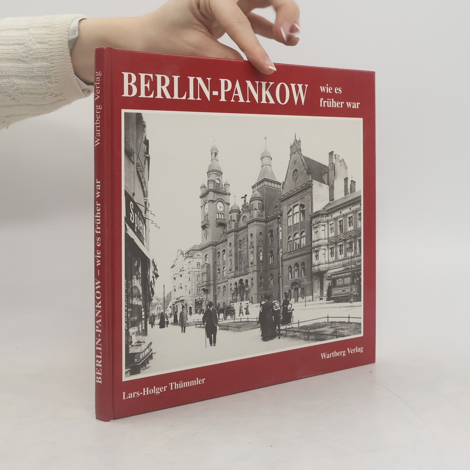 Autorenkollektiv Berlin-Pankow wie es früher war