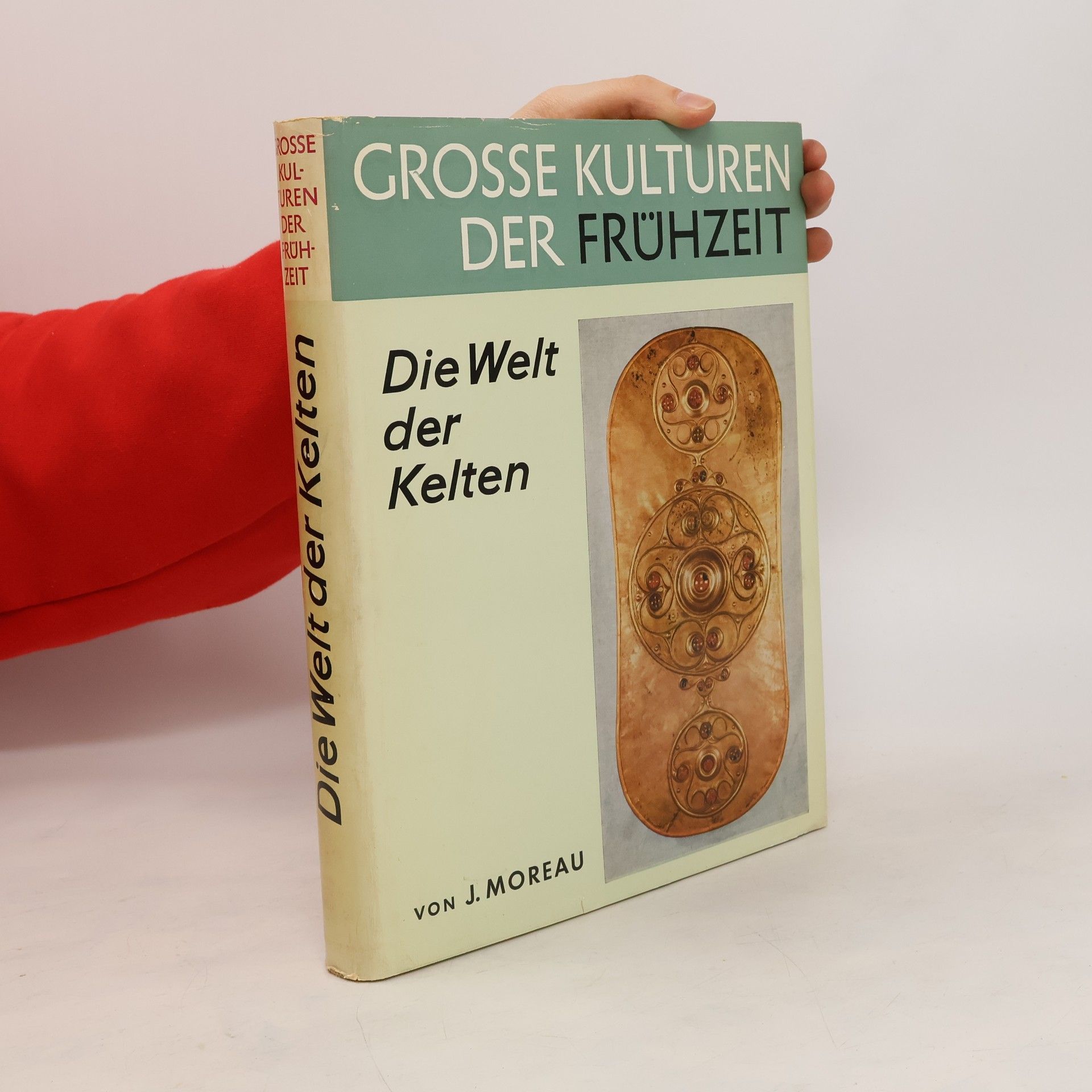 J. Moreau Die Welt der Kelten