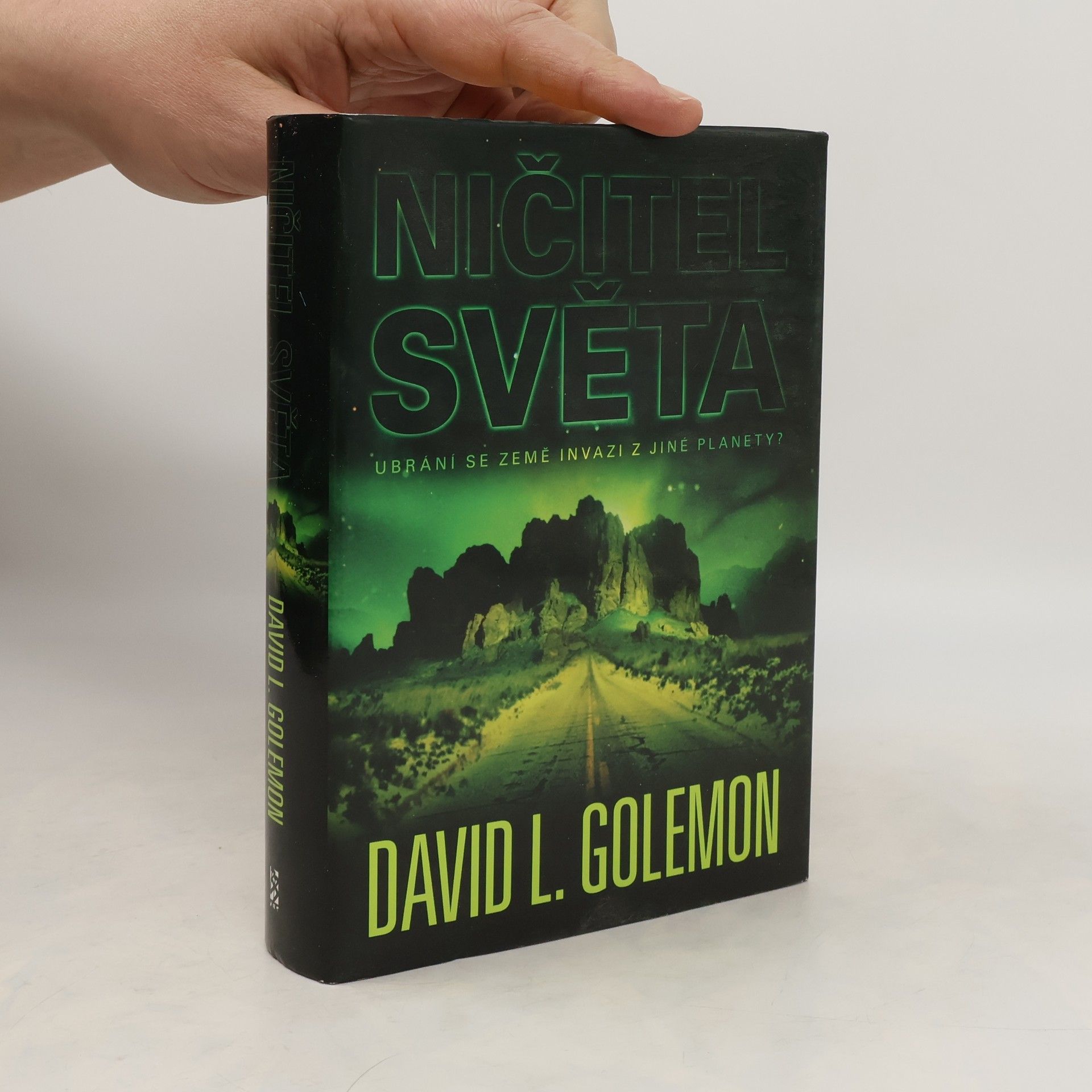 David Lynn Golemon Ničitel světa