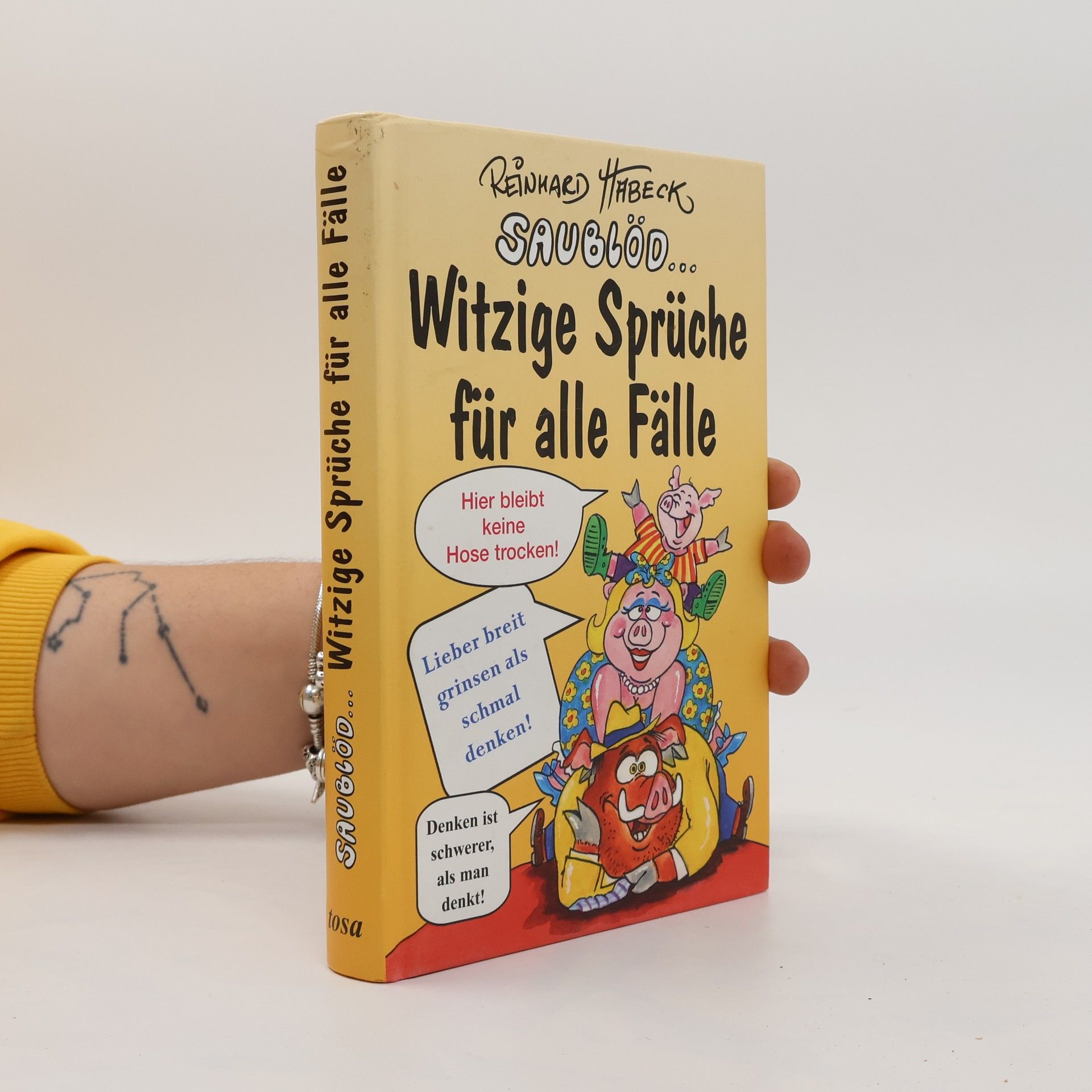 Reinhard Habeck Witzige Sprüche für alle Fälle