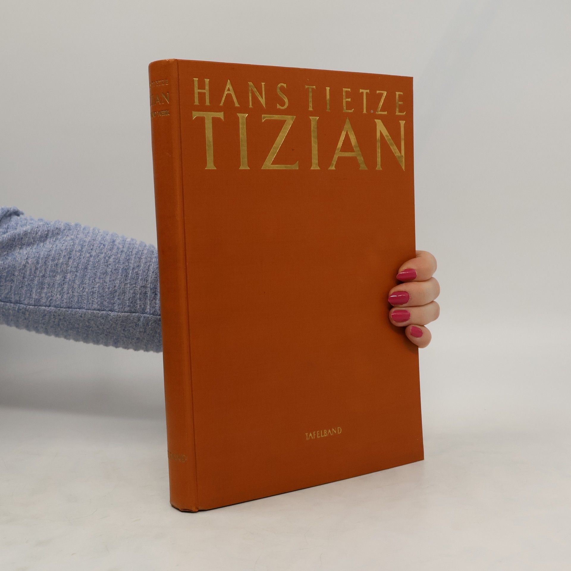 Hans Tietze Tizian. Tafelband