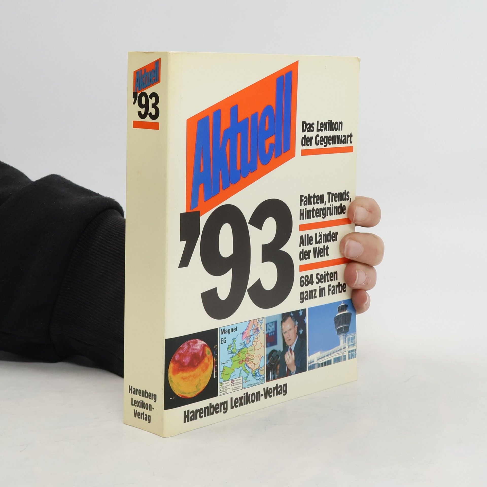 Bodo Harenberg Aktuell '93. Das Lexikon der Gegenwart