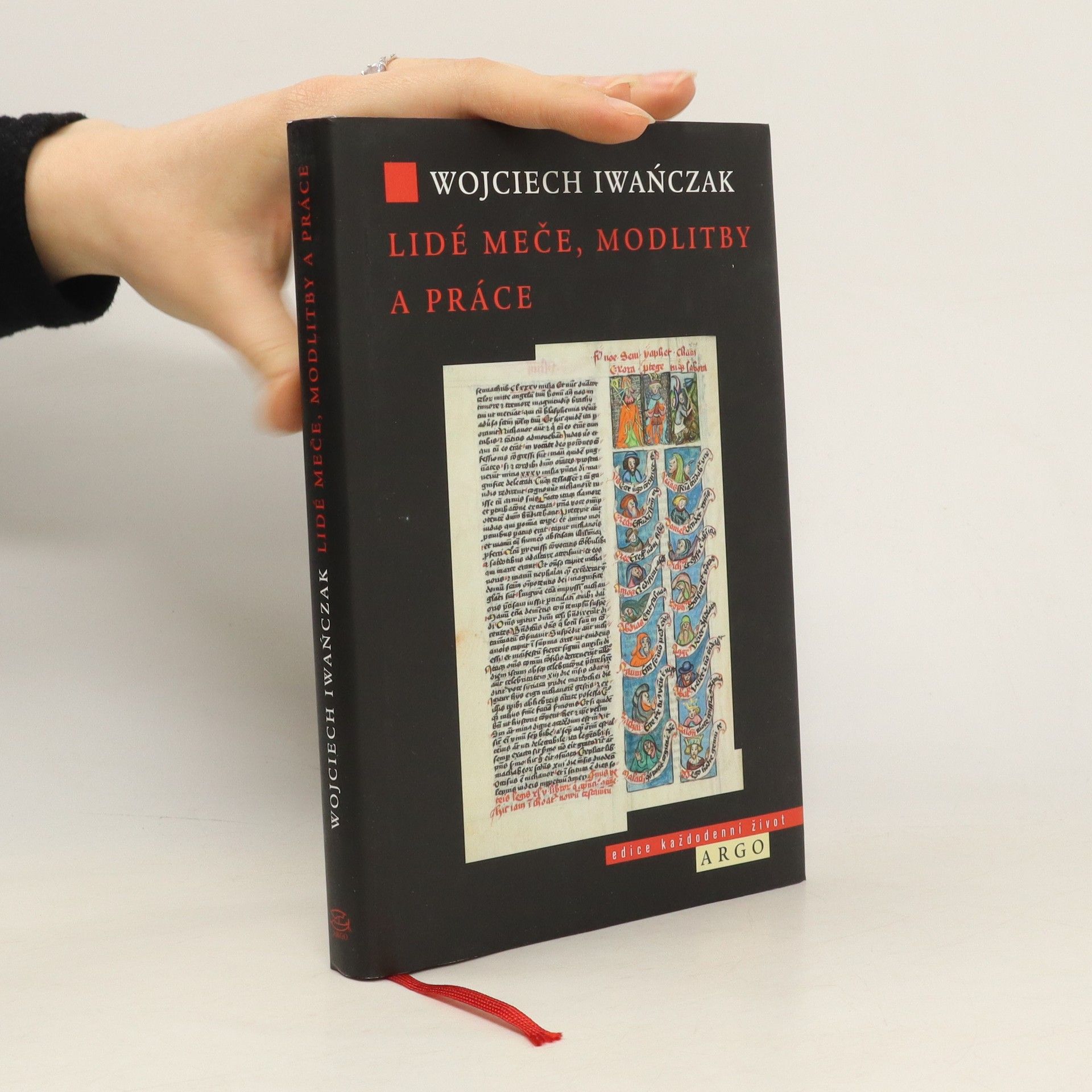 Wojciech Iwanczak Lidé meče, modlitby a práce : tři stavy v českém středověkém myšlení
