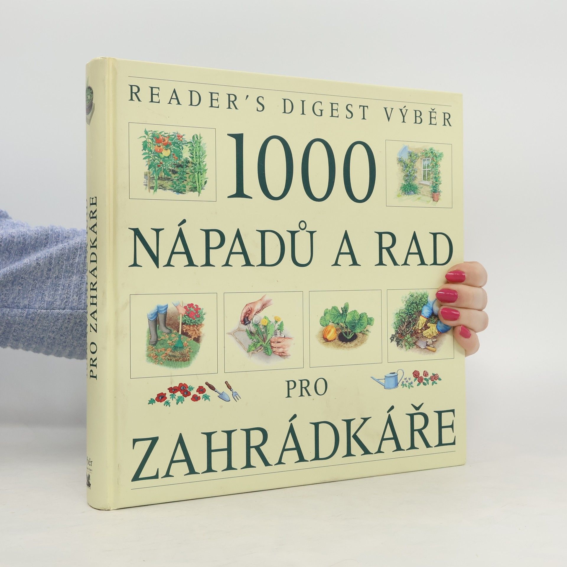 Václav Větvička 1000 nápadů a rad pro zahrádkáře
