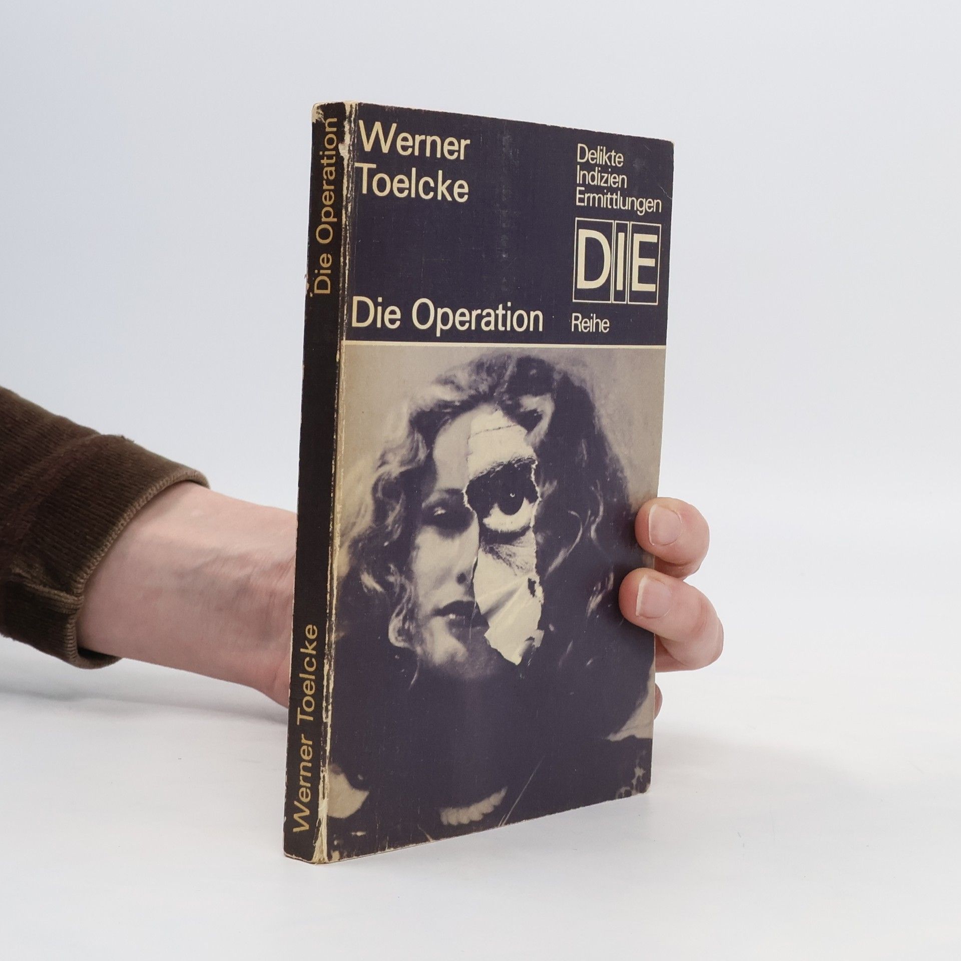 Werner Toelcke Die Operation