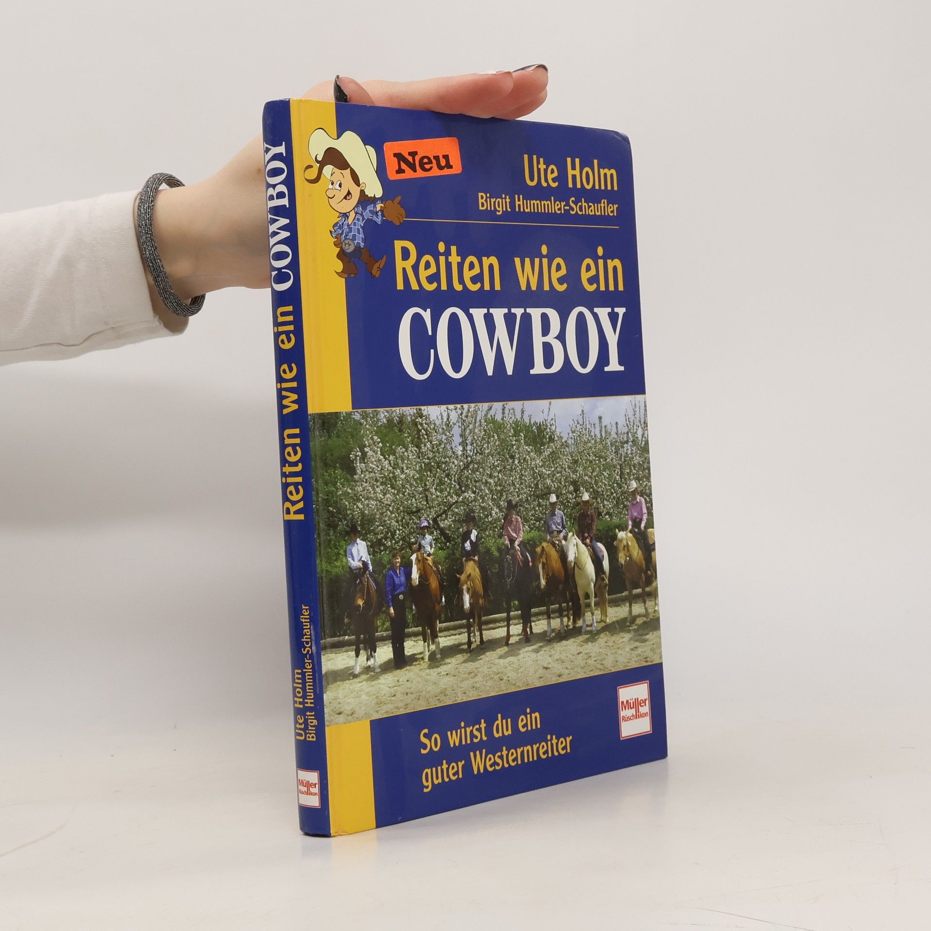 Birgit Hummler Schaufler Reiten wie ein Cowboy