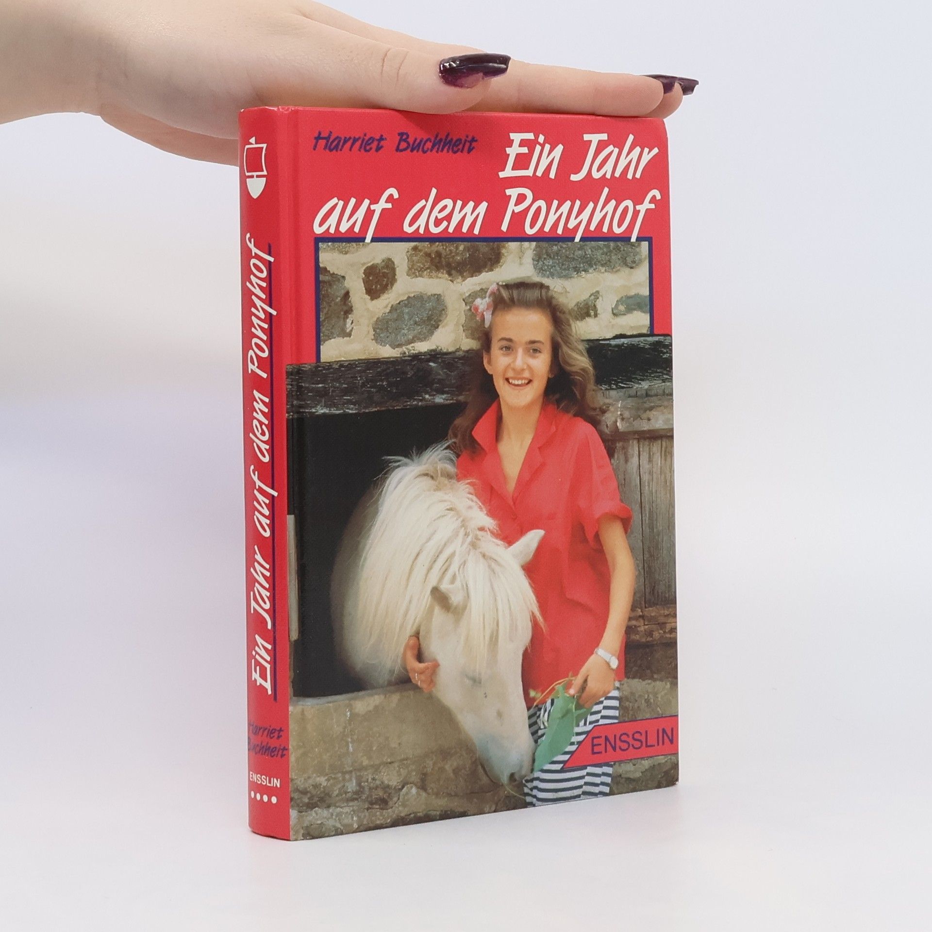 Harriet Buchheit Ein Jahr auf dem Ponyhof