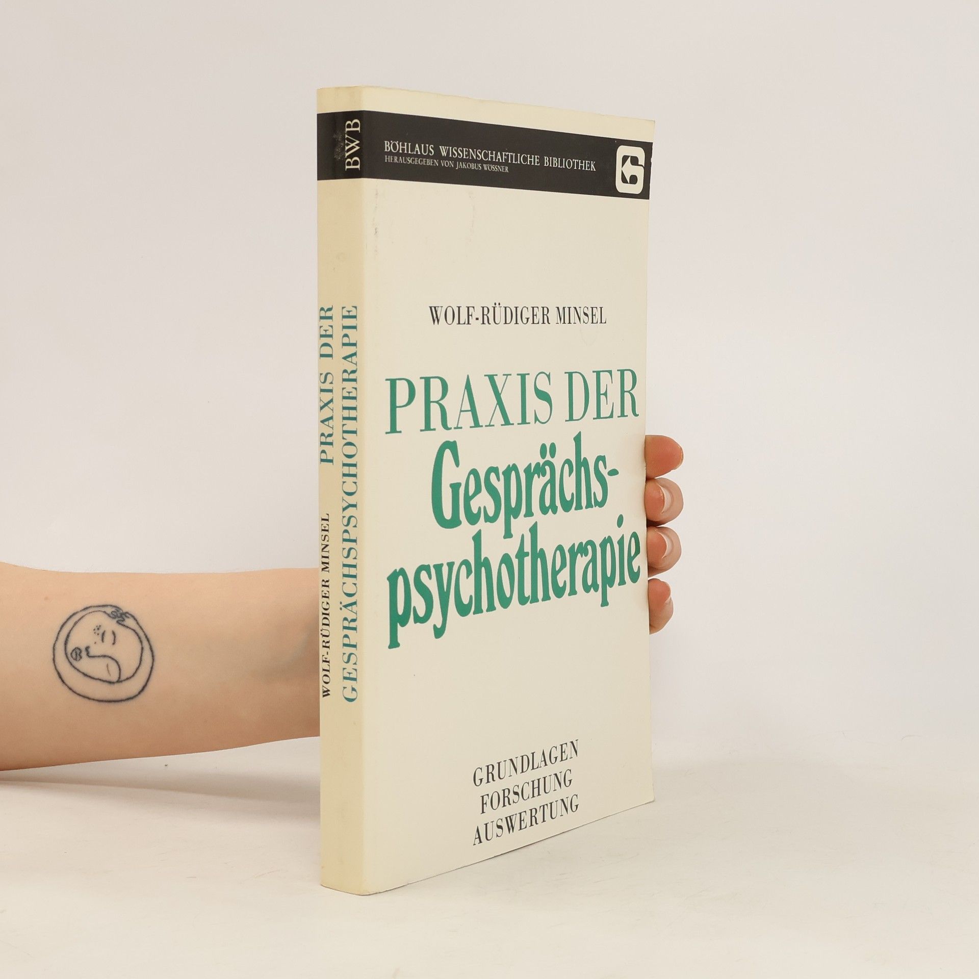 Wolf-Rüdiger Minsel Praxis der Gesprächspsychotherapie