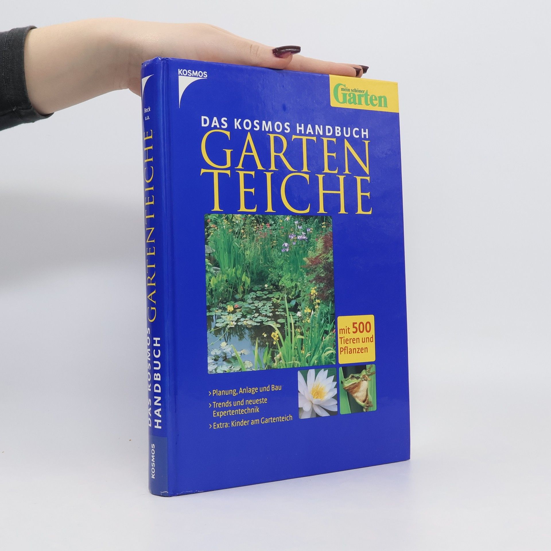 Hans-Peter Beck-Bornholdt Das Kosmos-Handbuch Garten-Teiche