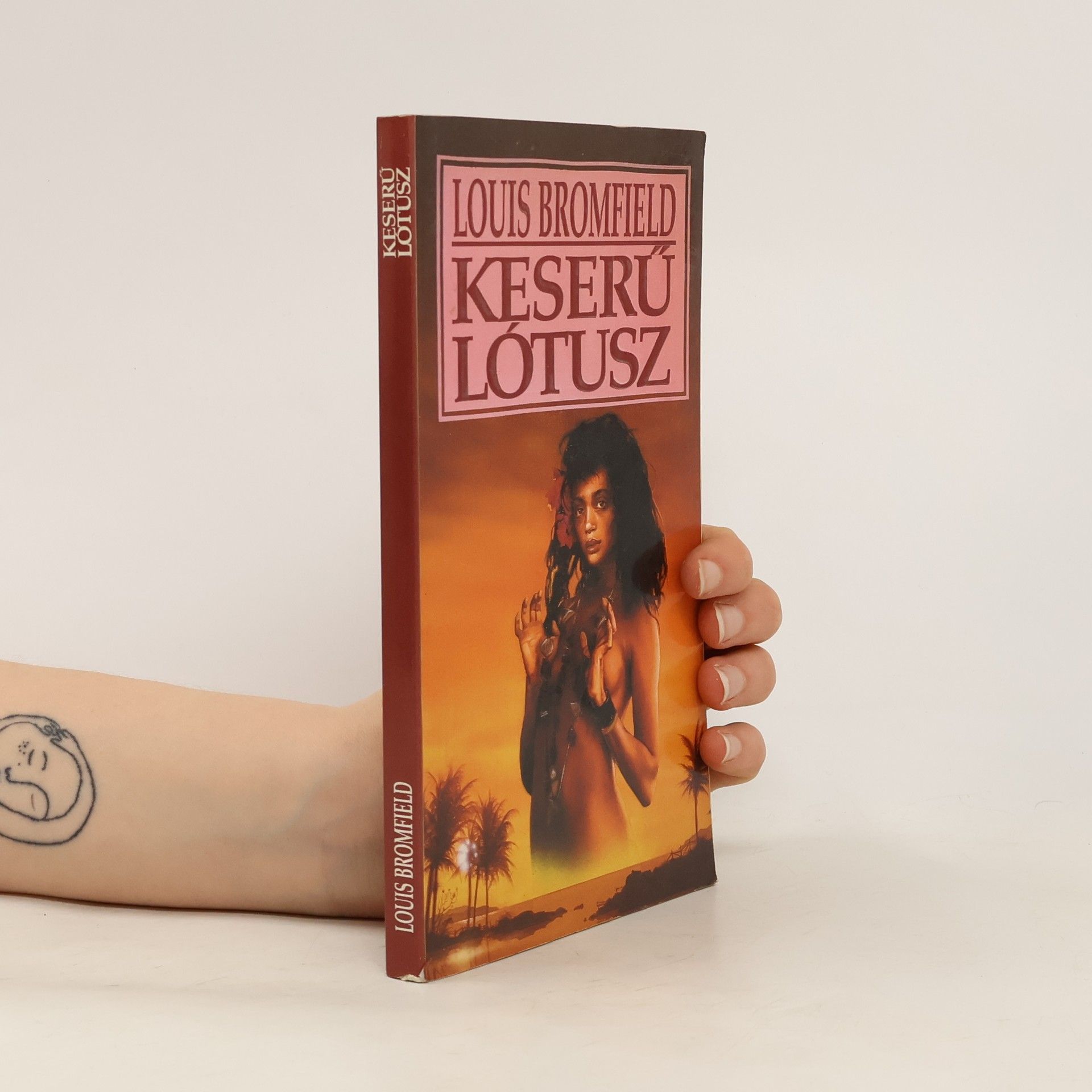 Louis Bromfield Keserü Lótusz