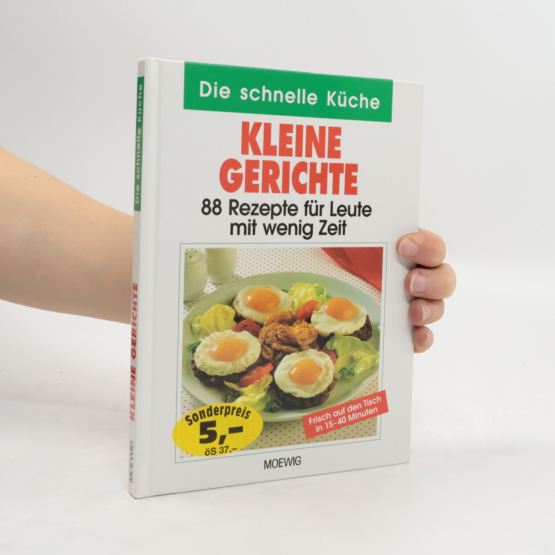 Collectif d'auteurs Die schnelle Küche. Kleine Gerichte