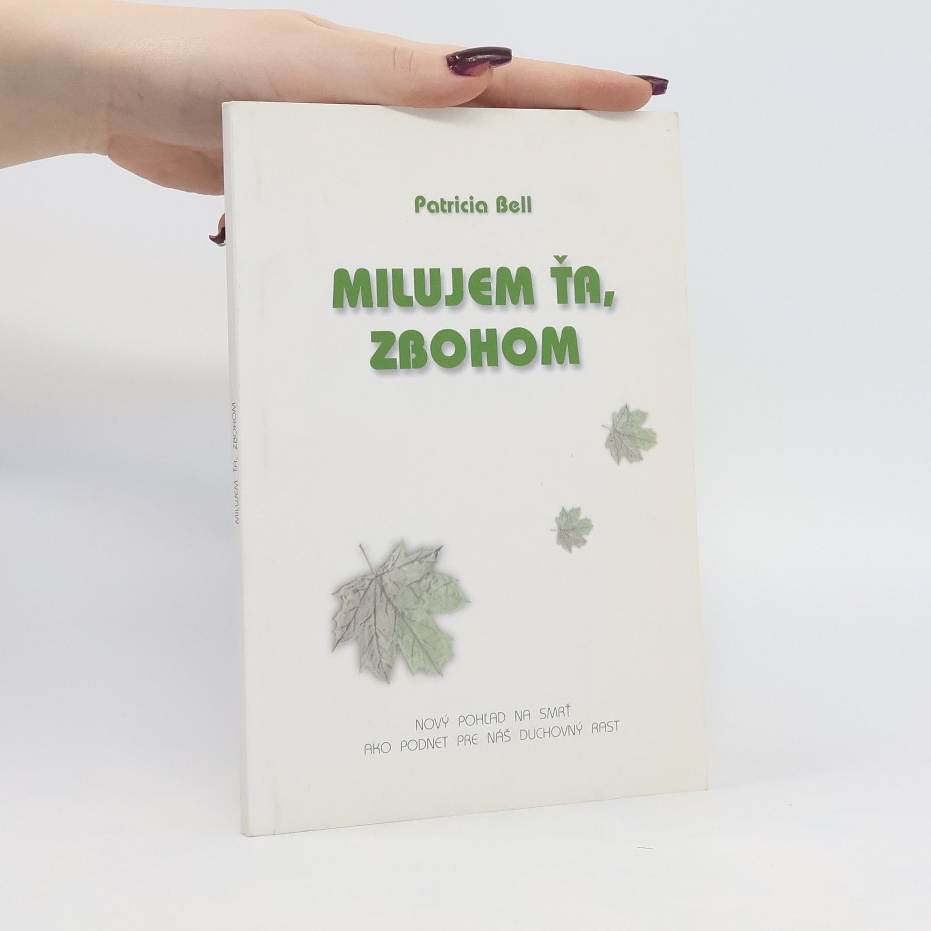Patricia Bell Milujem ťa, zbohom