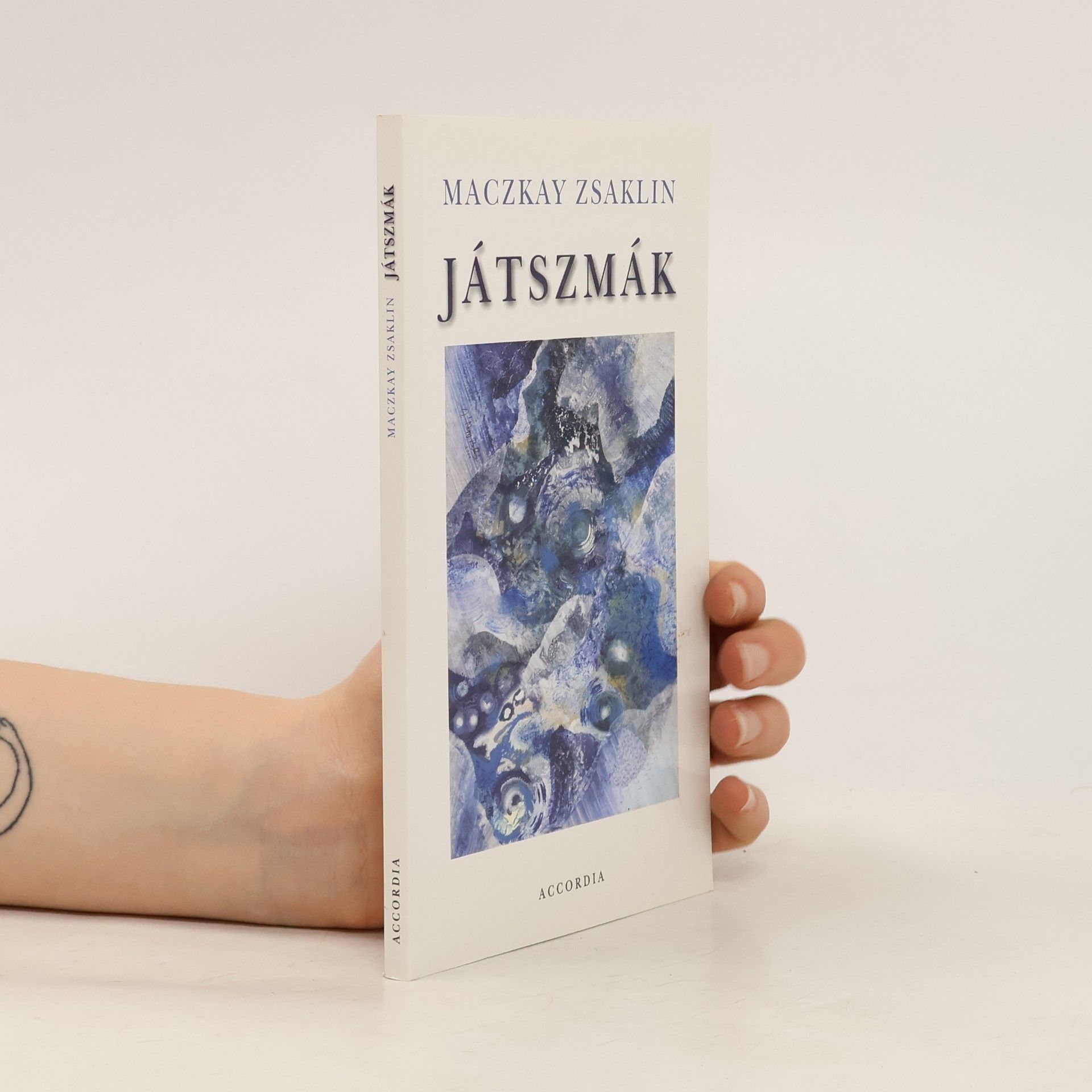 Maczkay Zsaklin Játszmák