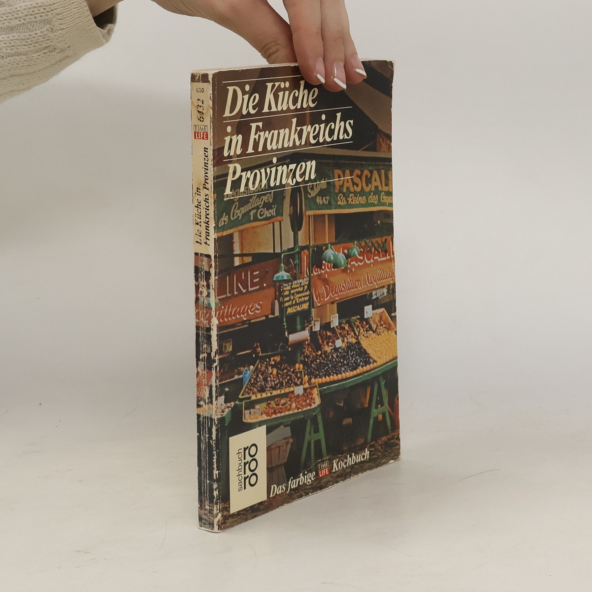 Mary Frances Kennedy Fisher Die Küche in Frankreichs Provinzen