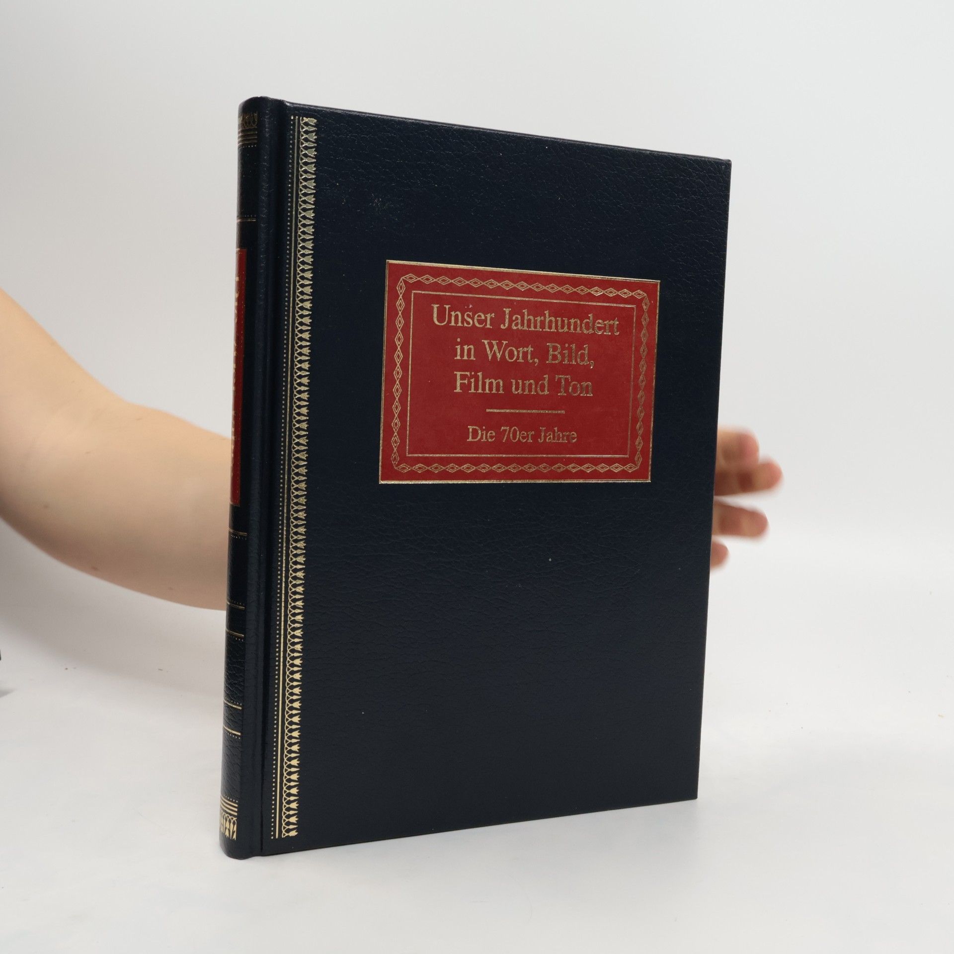 Auteurscollectief Unser Jahrhundert in Wort, Bild, Film und Ton. Die 70er Jahre