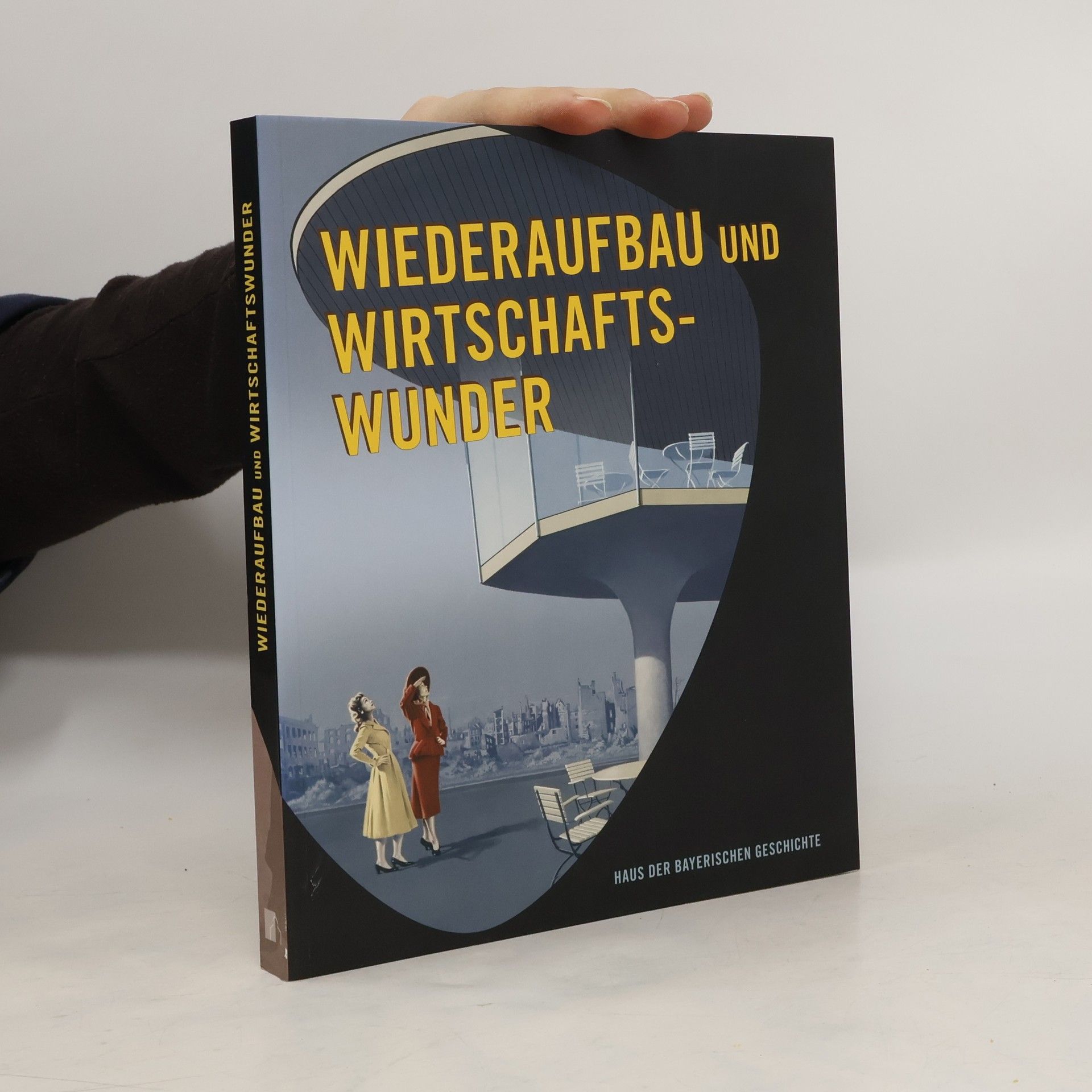 Jürgen Kniep Wiederaufbau und Wirtschaftswunder