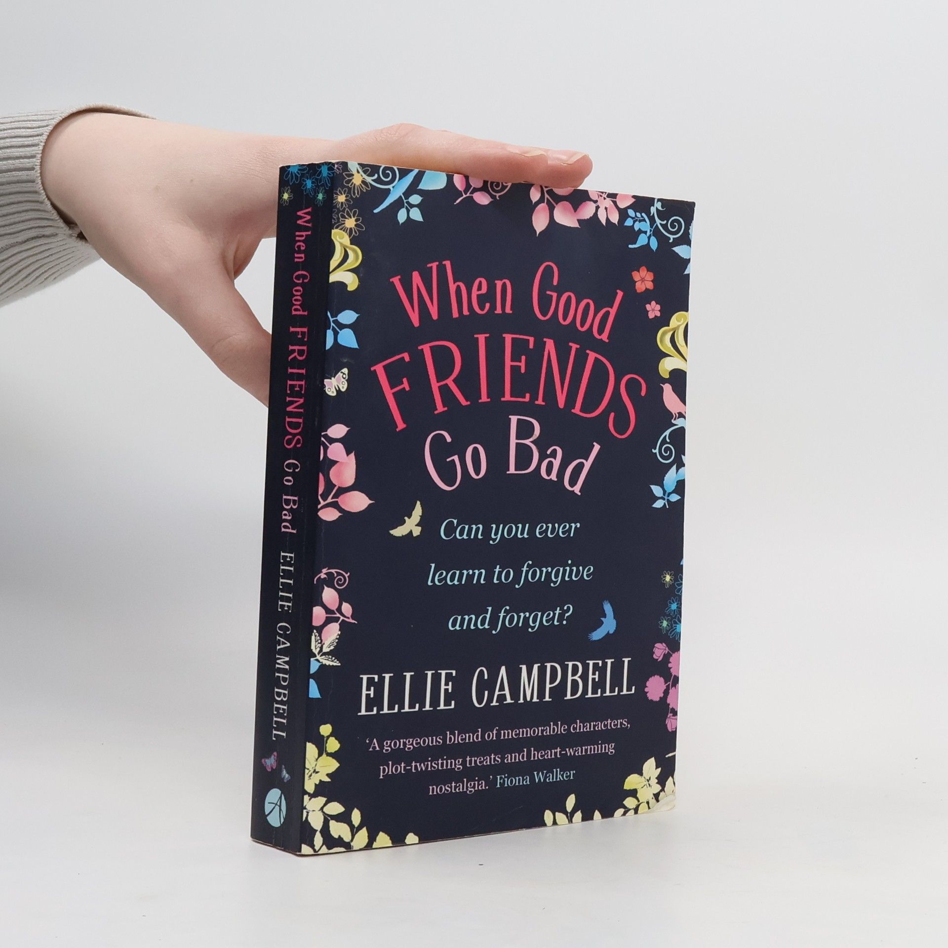 Ellie Campbell When Good Friends Go Bad