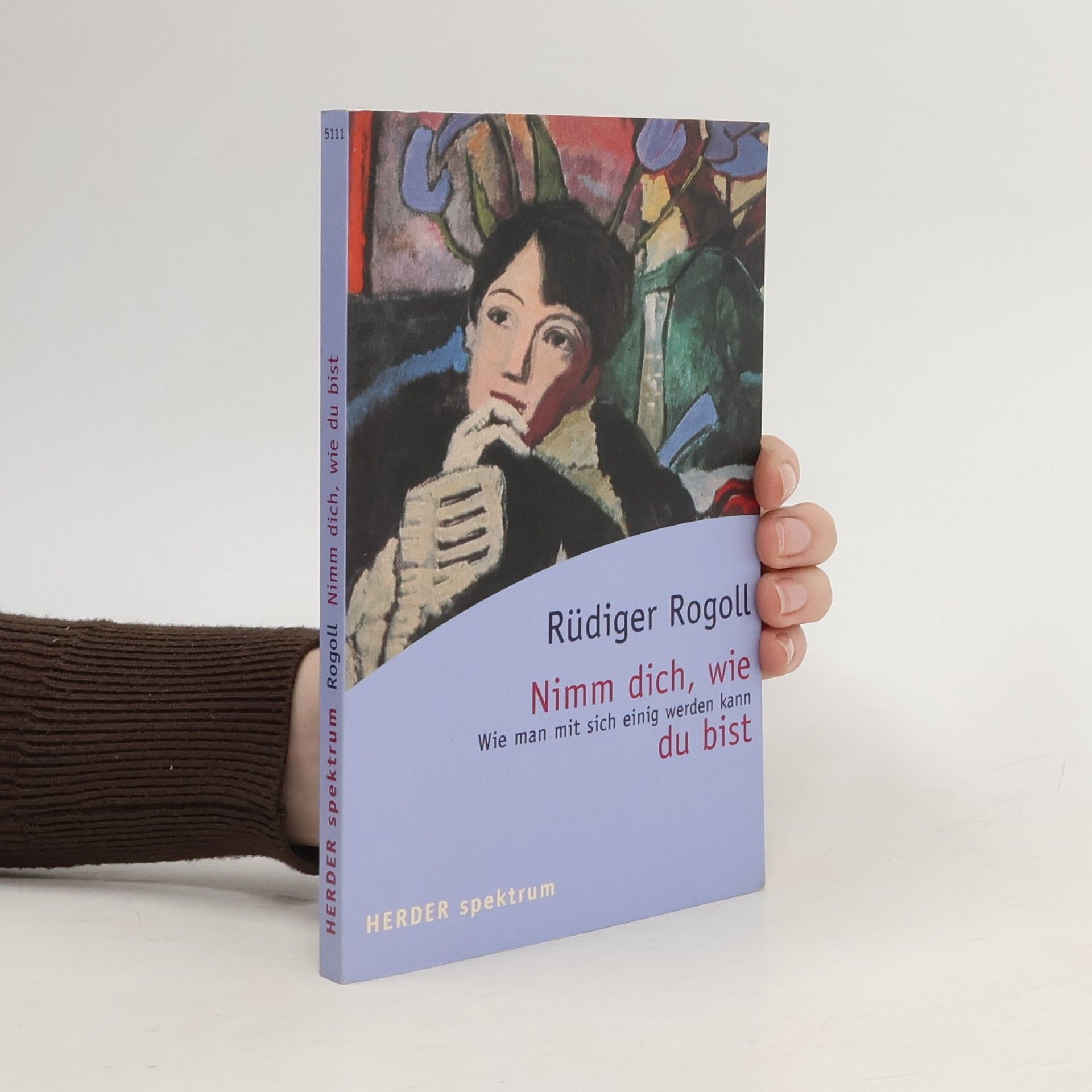 Rüdiger Rogoll Nimm dich, wie du bist
