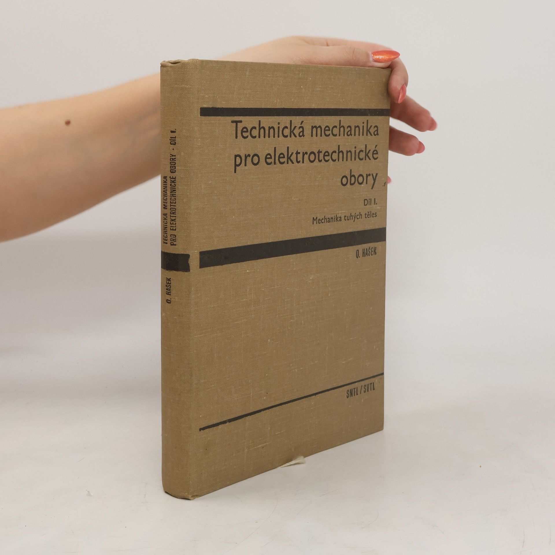 Technická mechanika pro elektrotechnické obory. Díl I.