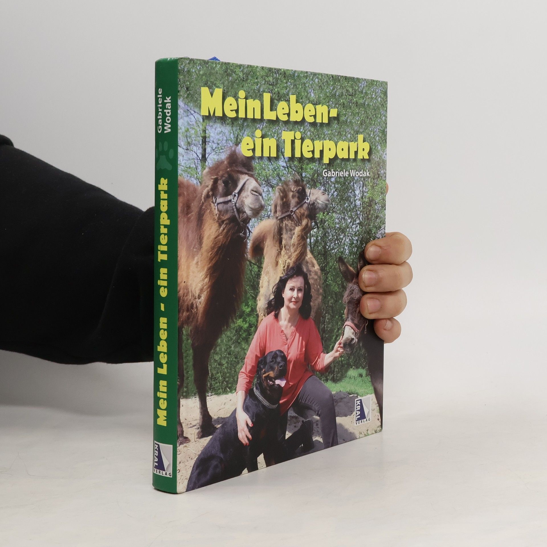 Gabriele Wodak Mein Leben - ein Tierpark