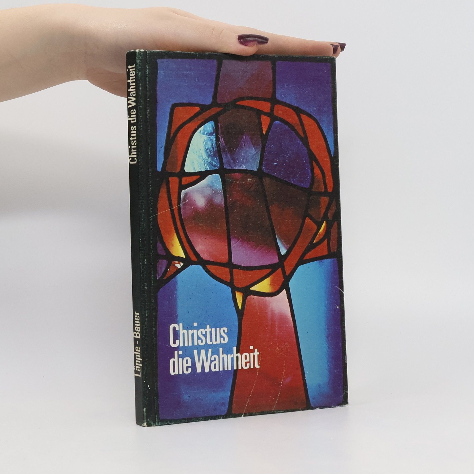Autorenkollektiv Christus die Wahrheit