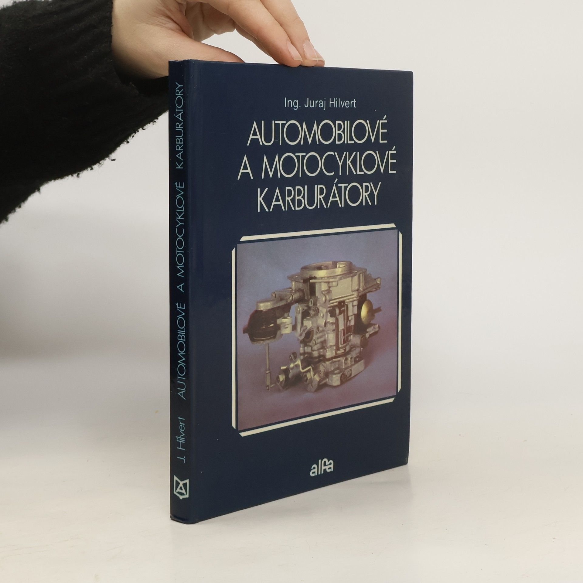 Juraj Hilvert Automobilové a motocyklové karburátory