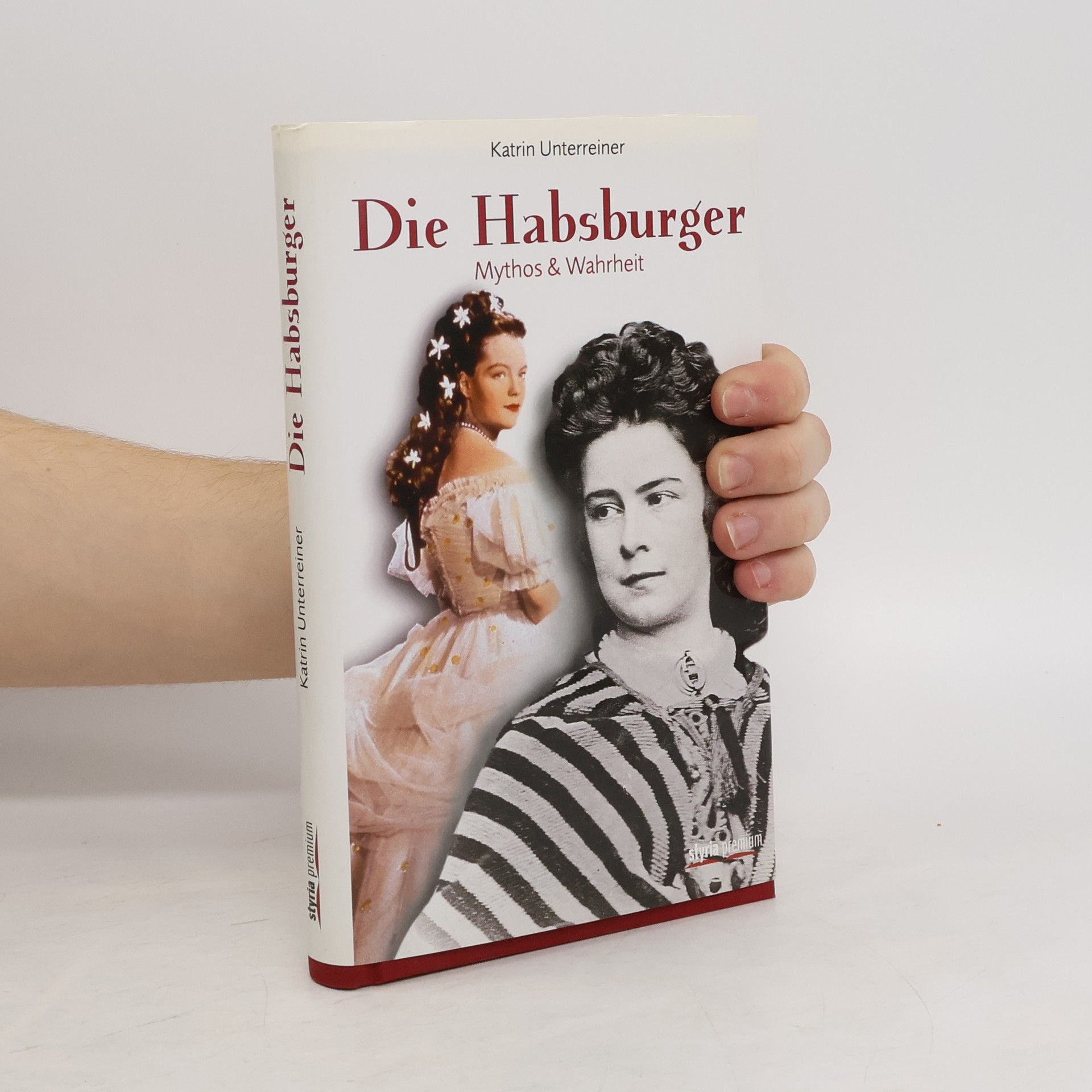 Katrin Unterreiner Die Habsburger