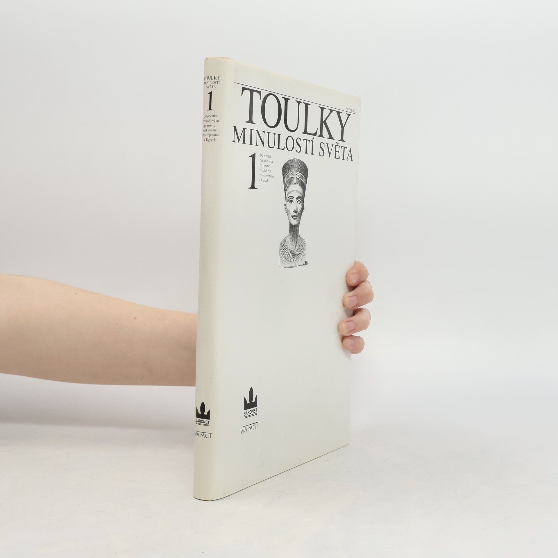 Zdeněk Šindlauer Toulky minulostí světa. 1. díl.