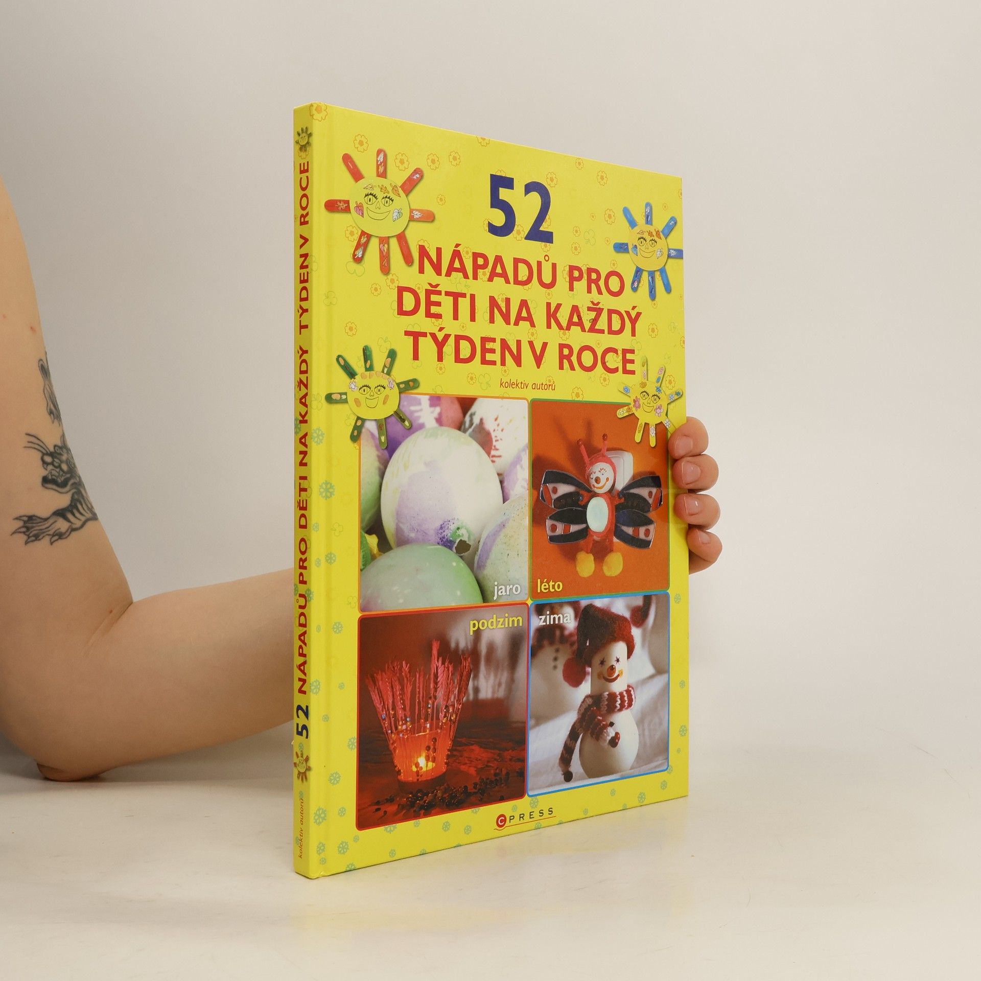 52 nápadů pro děti na každý týden v roce