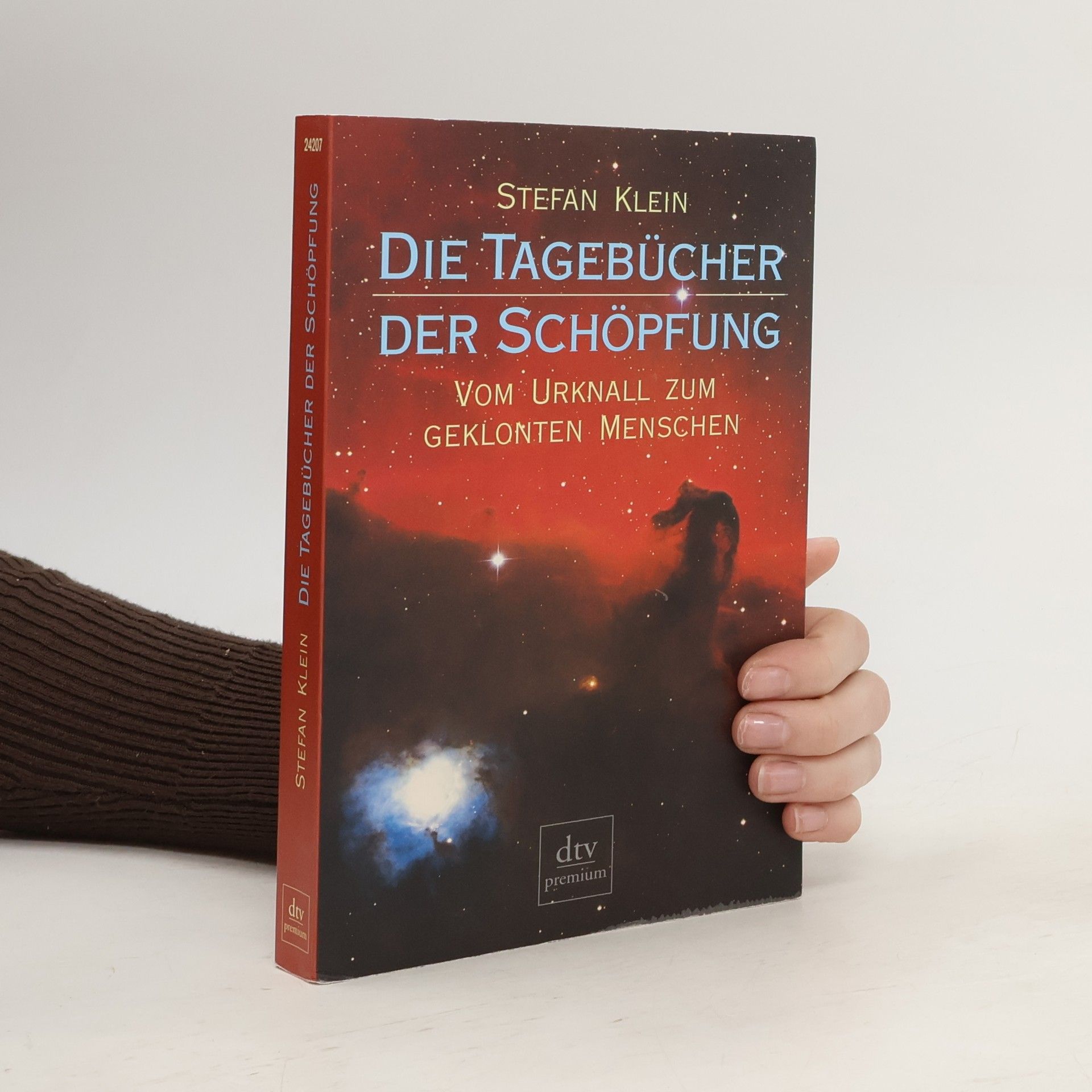 Stefan Klein Die Tagebücher der Schöpfung