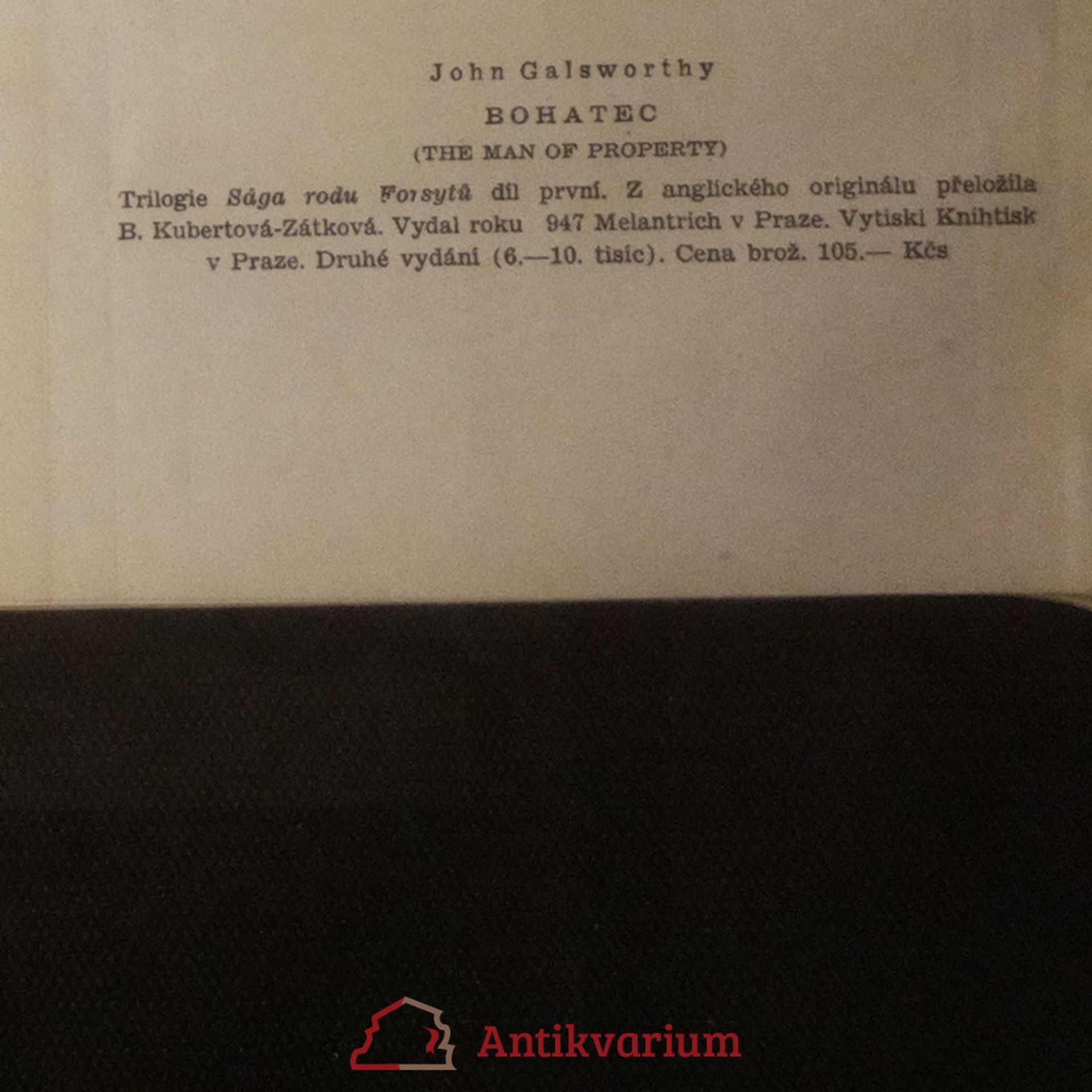 John Galsworthy Sága rodu Forsytů. 1. díl. Bohatec