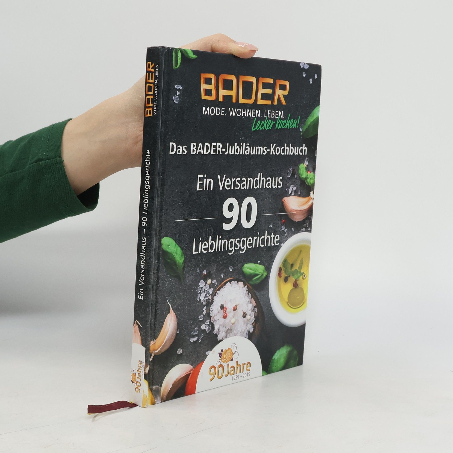 Autorenkollektiv Das BADER-Jubiläums-Kochbuch. Ein Versandhus 90 Lieblingsgerichte