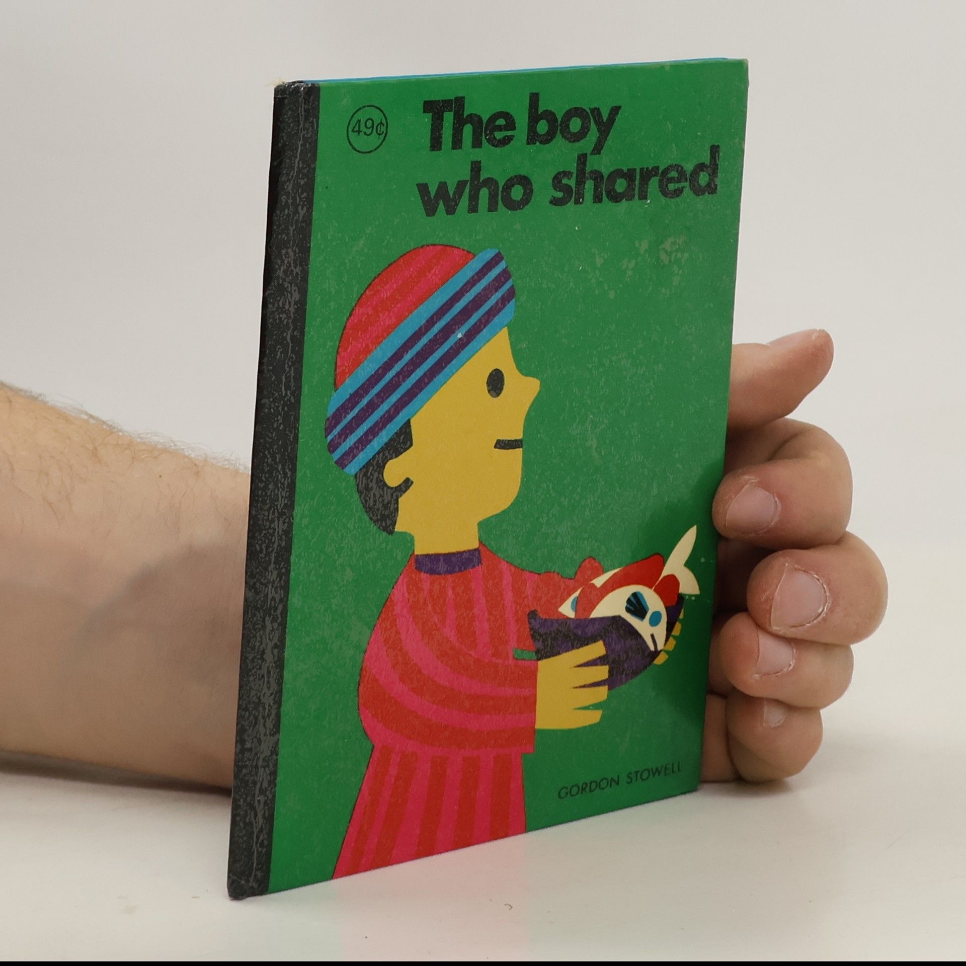 Gordon Stowell The Boy Who Shared