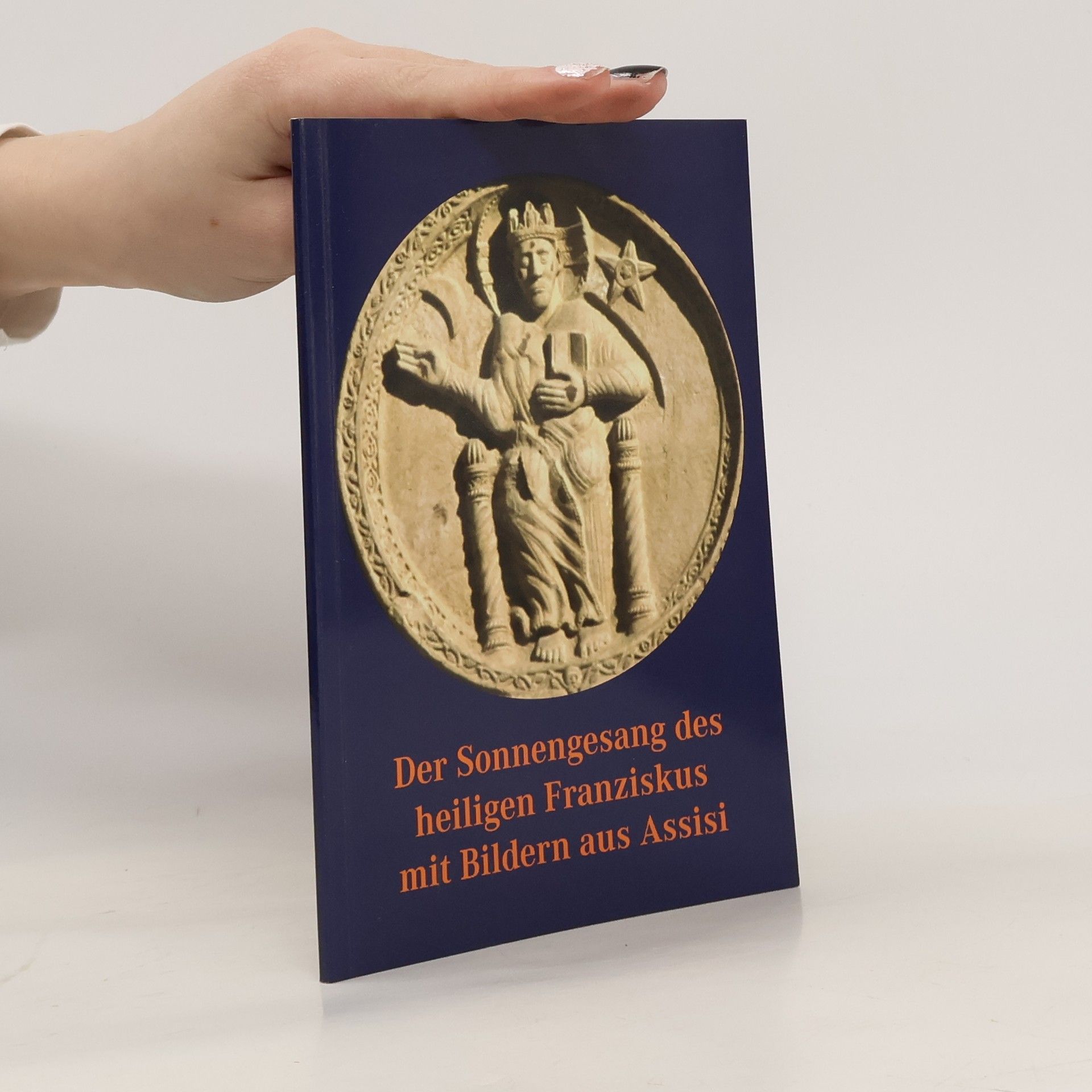 Autorenkollektiv Der Sonnengesang des heiligen Franziskus mit Bildern aus Assisi