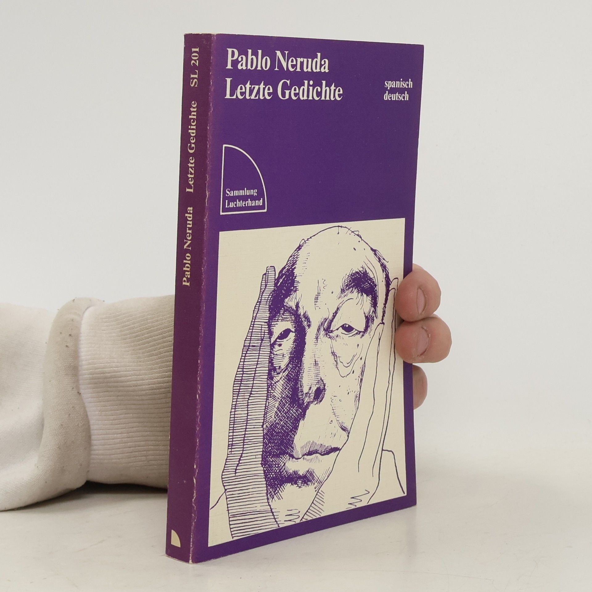 Pablo Neruda Letzte Gedichte