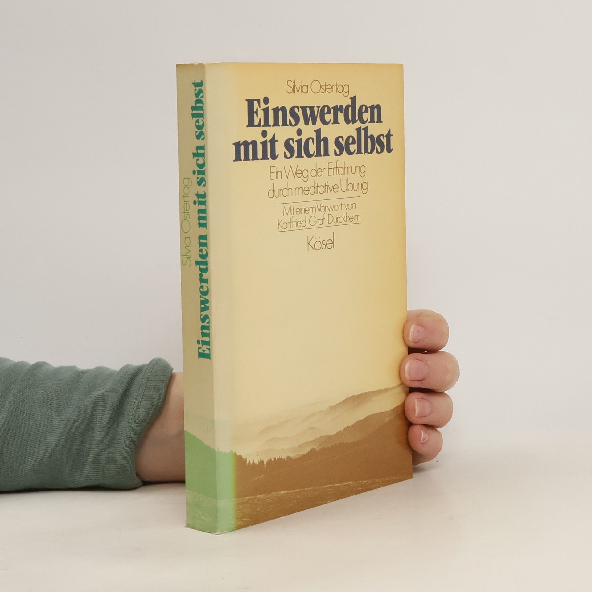 Silvia Ostertag Einswerden mit sich selbst