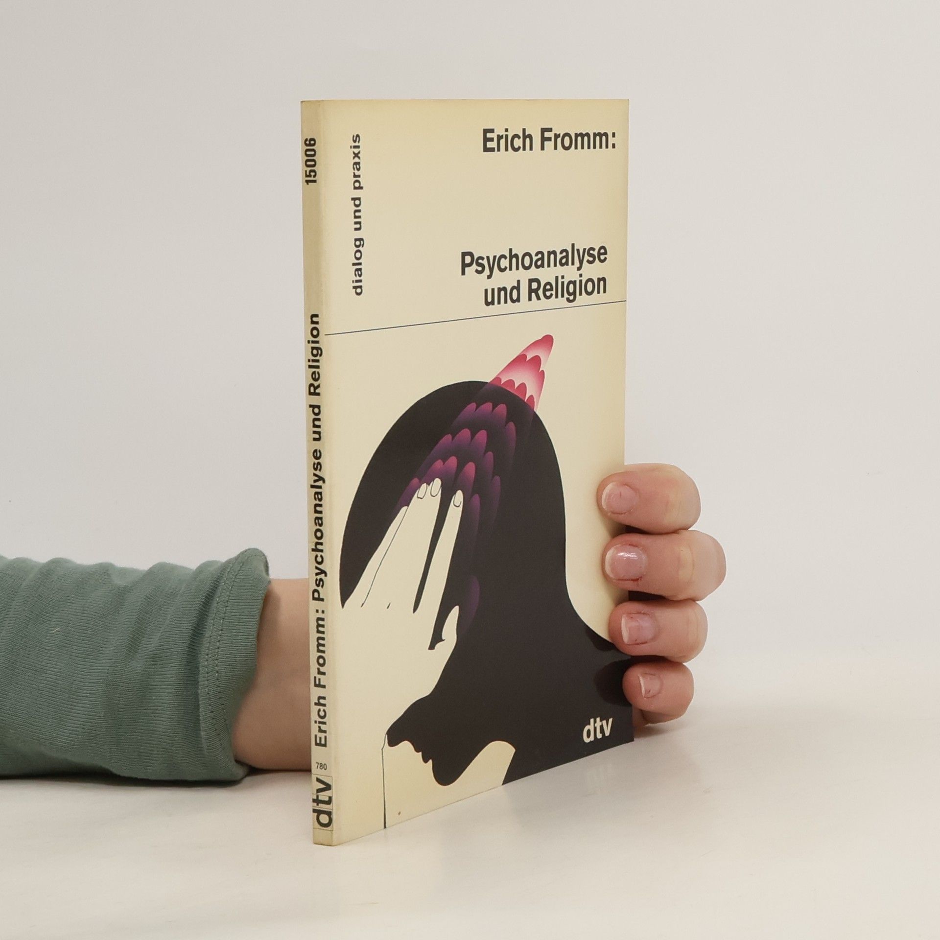 Erich Fromm Psychoanalyse und Religion