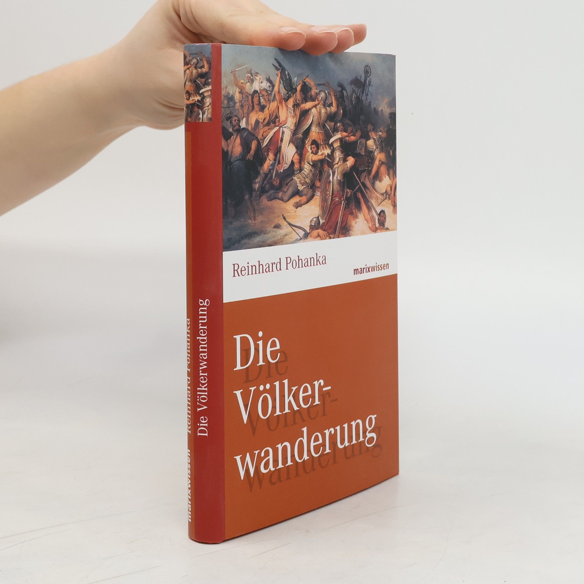 Reinhard Pohanka Die Völkerwanderung