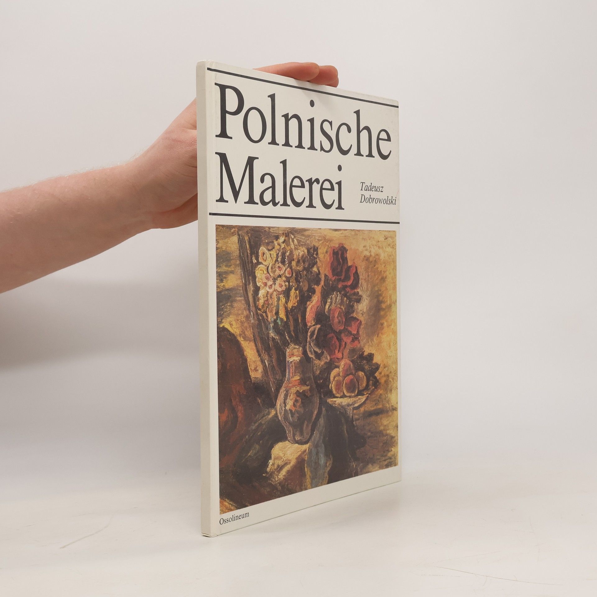 Tadeusz Dobrowolski Polnische Malerei in den letzten zweihundert Jahren 1764 - 1970