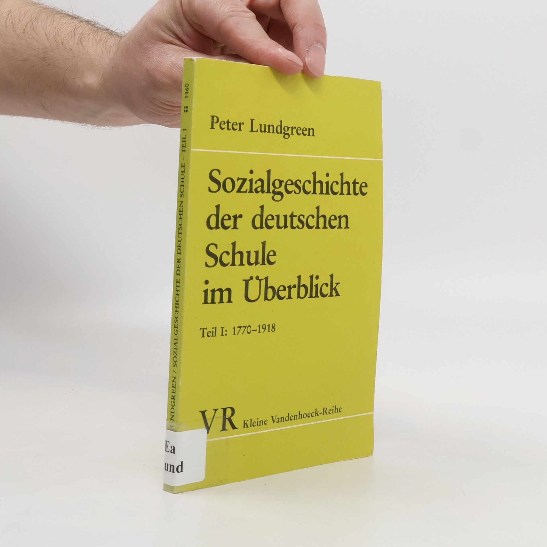 Peter Lundgreen Sozialgeschichte der deutschen Schule im Überblick