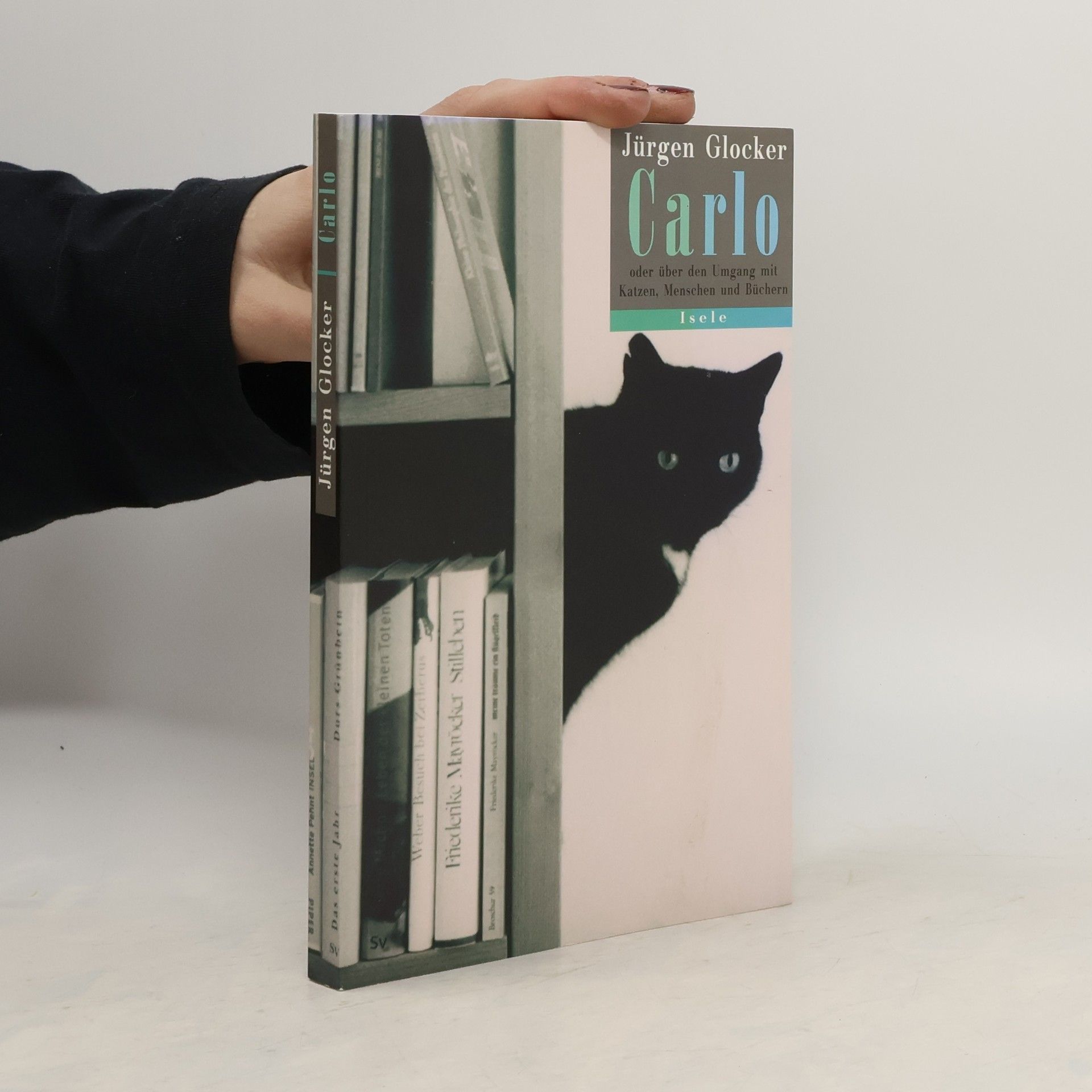 Jürgen Glocker Carlo oder über den Umgang mit Katzen, Menschen und Büchern. Oder über den Umgang mit Katzen, Büchern und Menschen. Roman