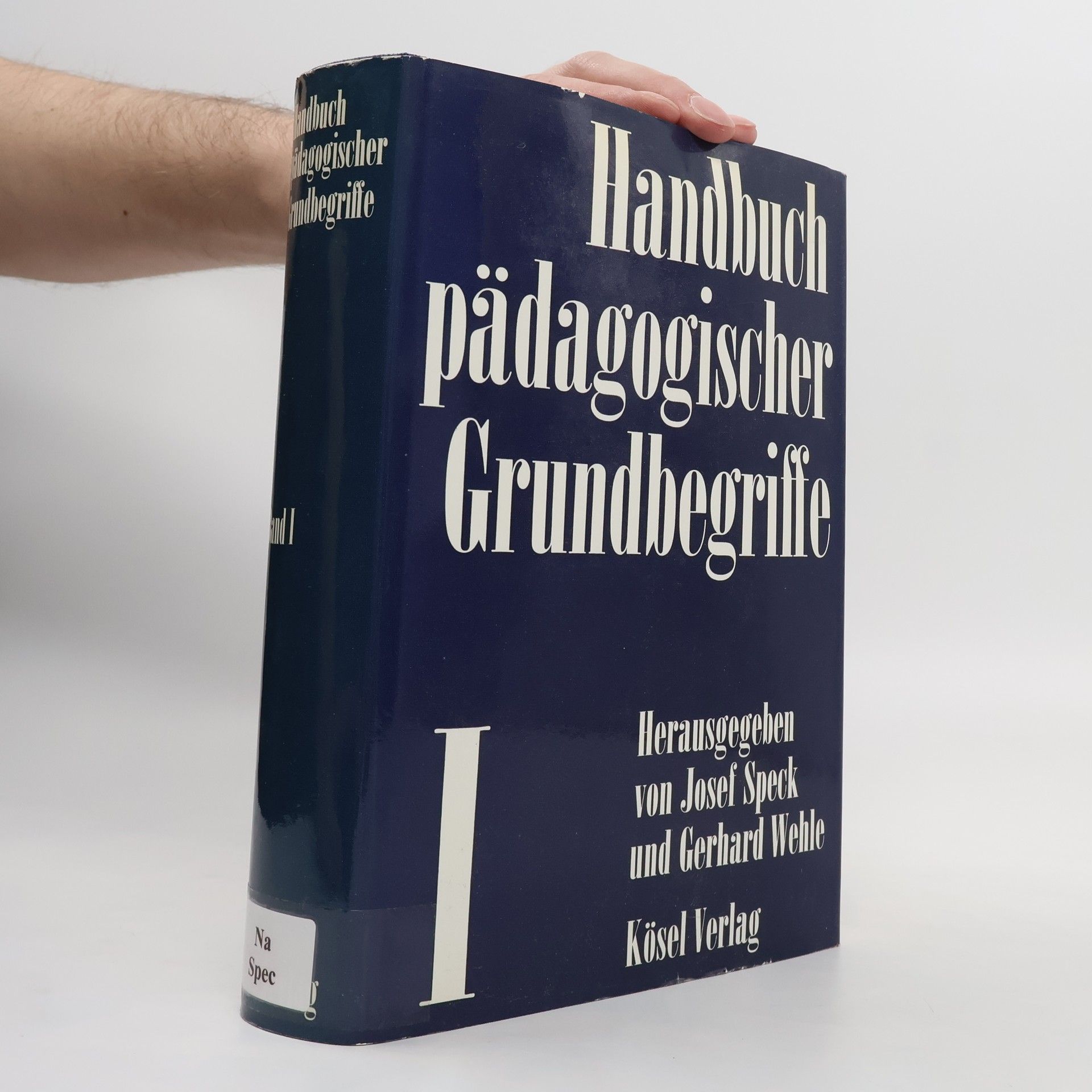 Josef Speck Handbuch pädagogischer Grundbegriffe I