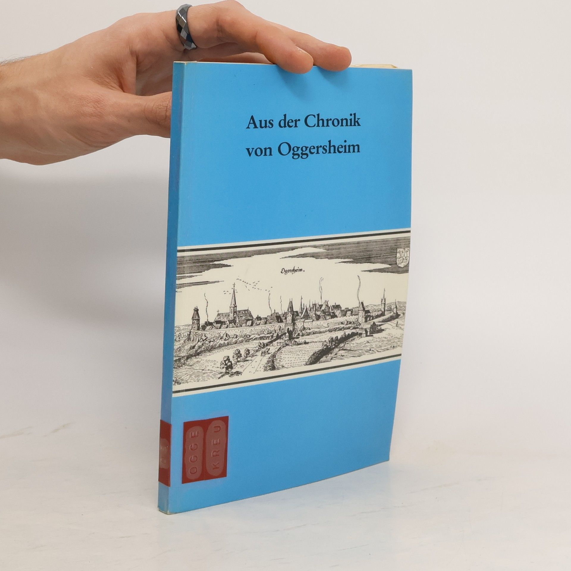 Karl Kreuter Aus der Chronik von Oggersheim