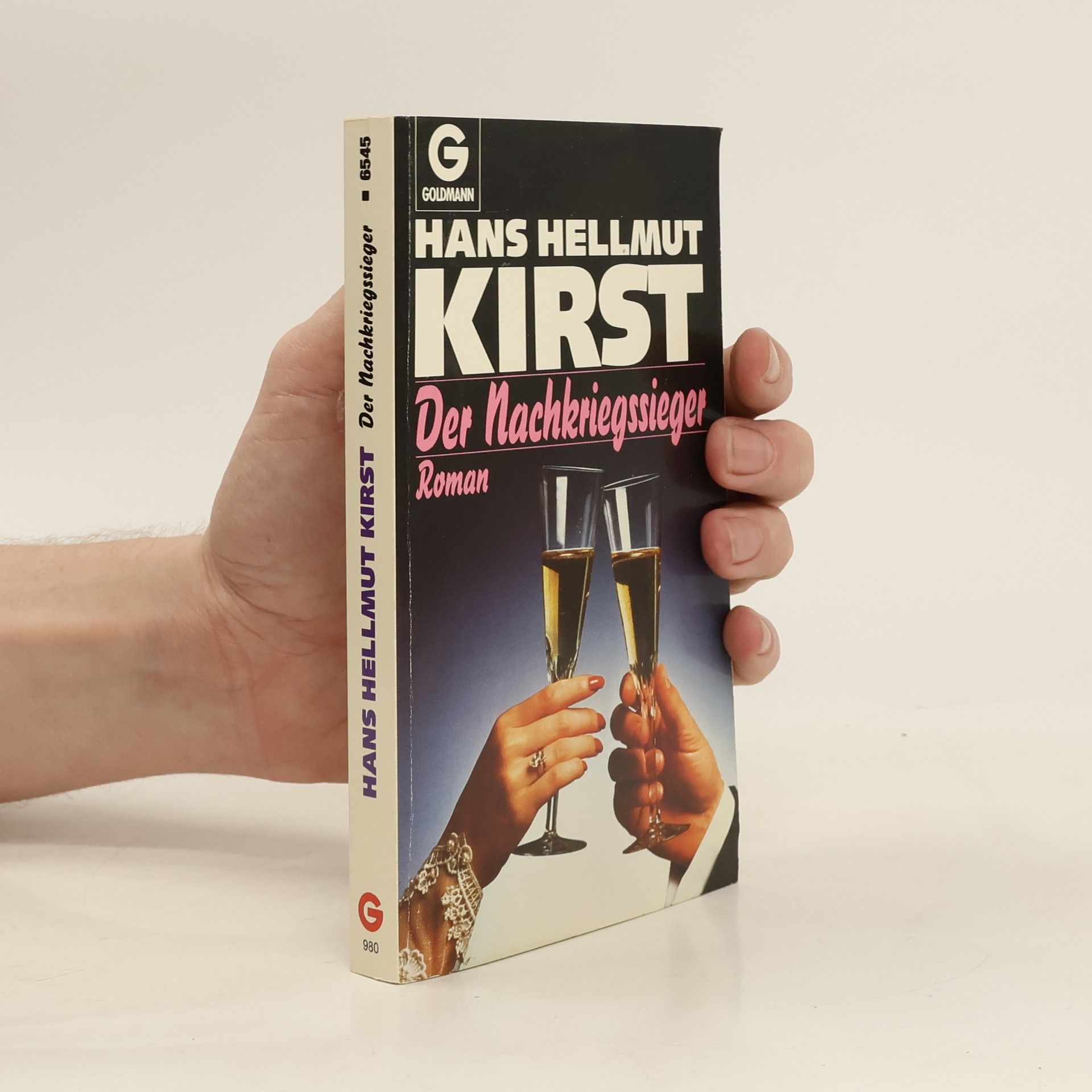 Hans Hellmut Kirst Der Nachkriegssieger.